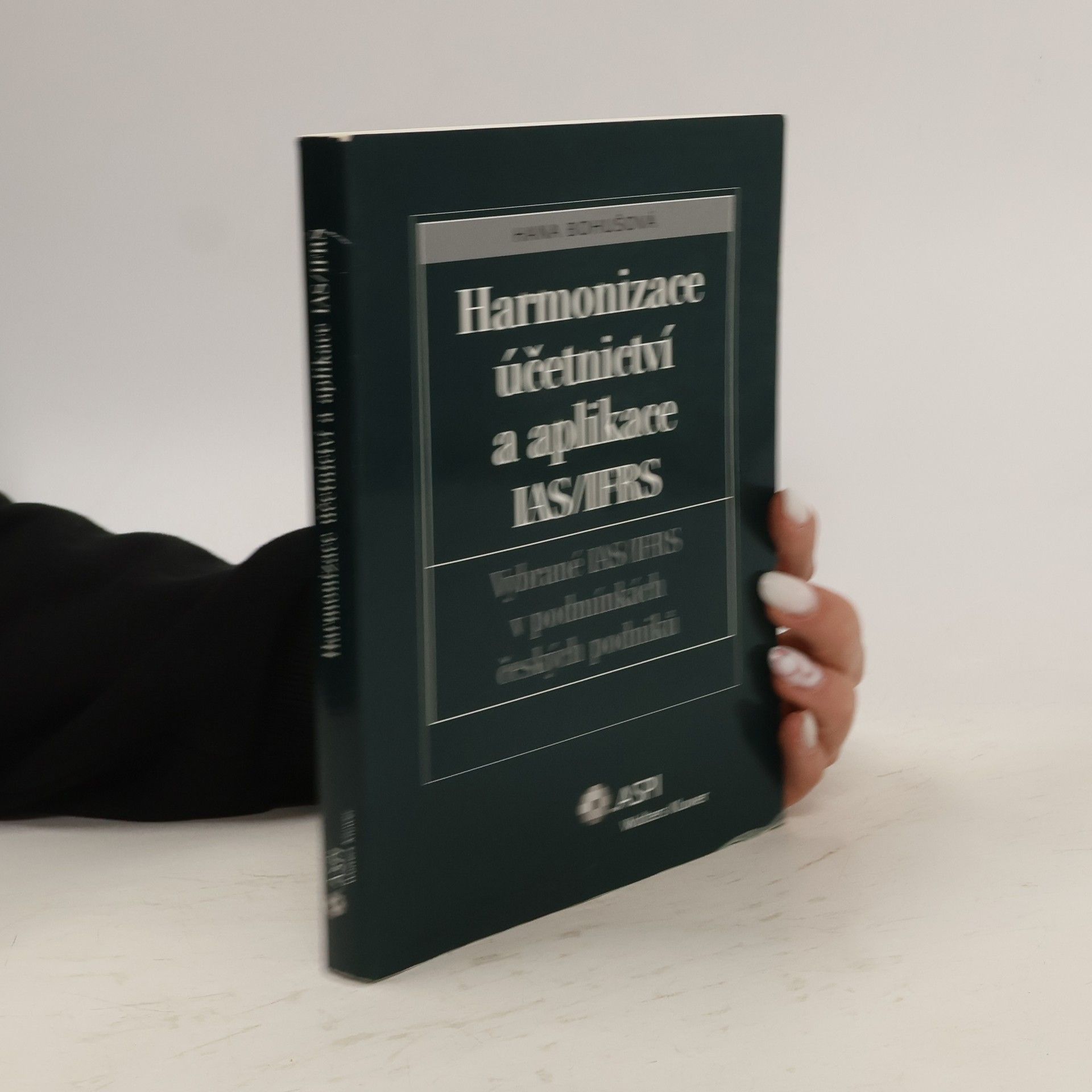 Hana Bohušová Harmonizace účetnictví a aplikace IAS/IFRS