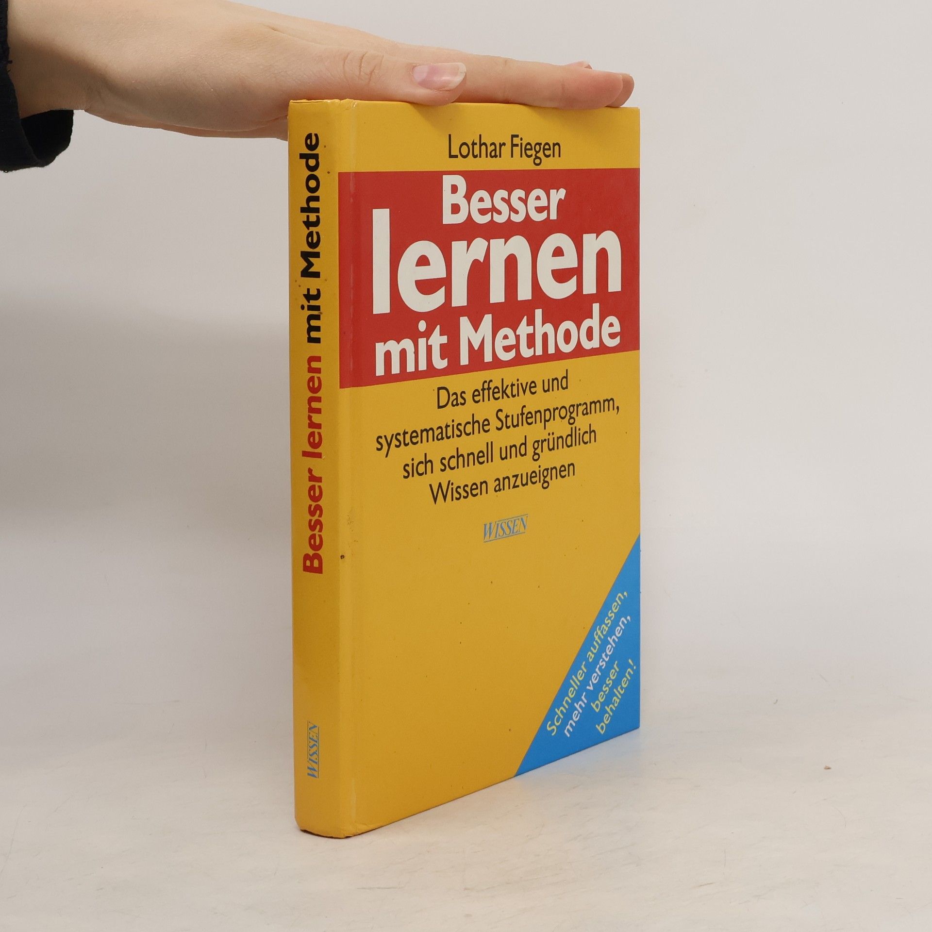 Lothar Fiegen Besser lernen mit Methode