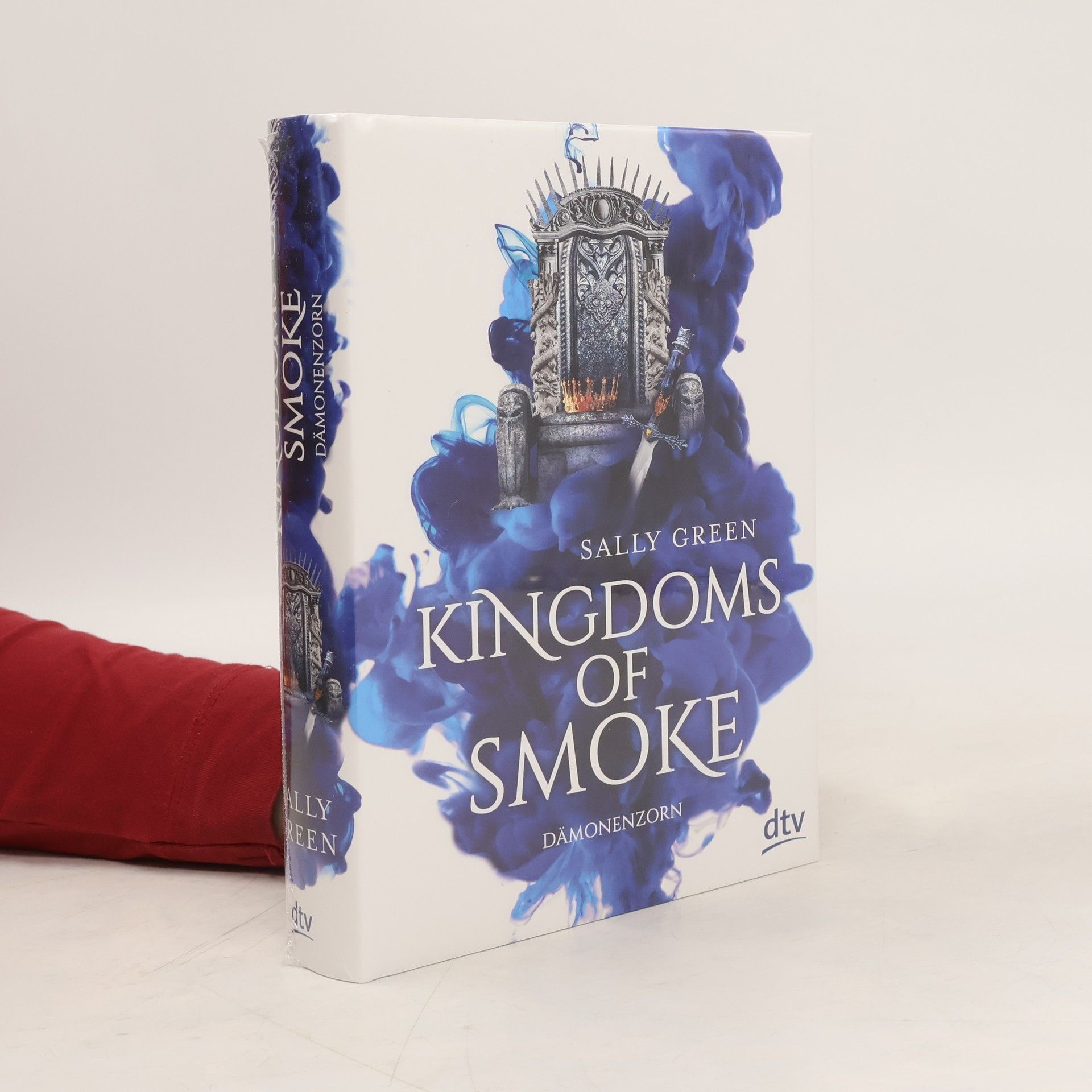 Sally Green Kingdoms of smoke - Dämonenzorn