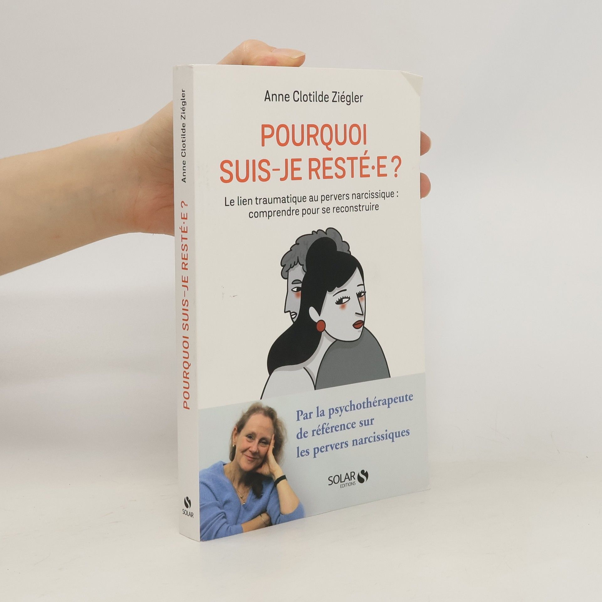 Anne Clotilde Ziégler Pourquoi suis-je restée?