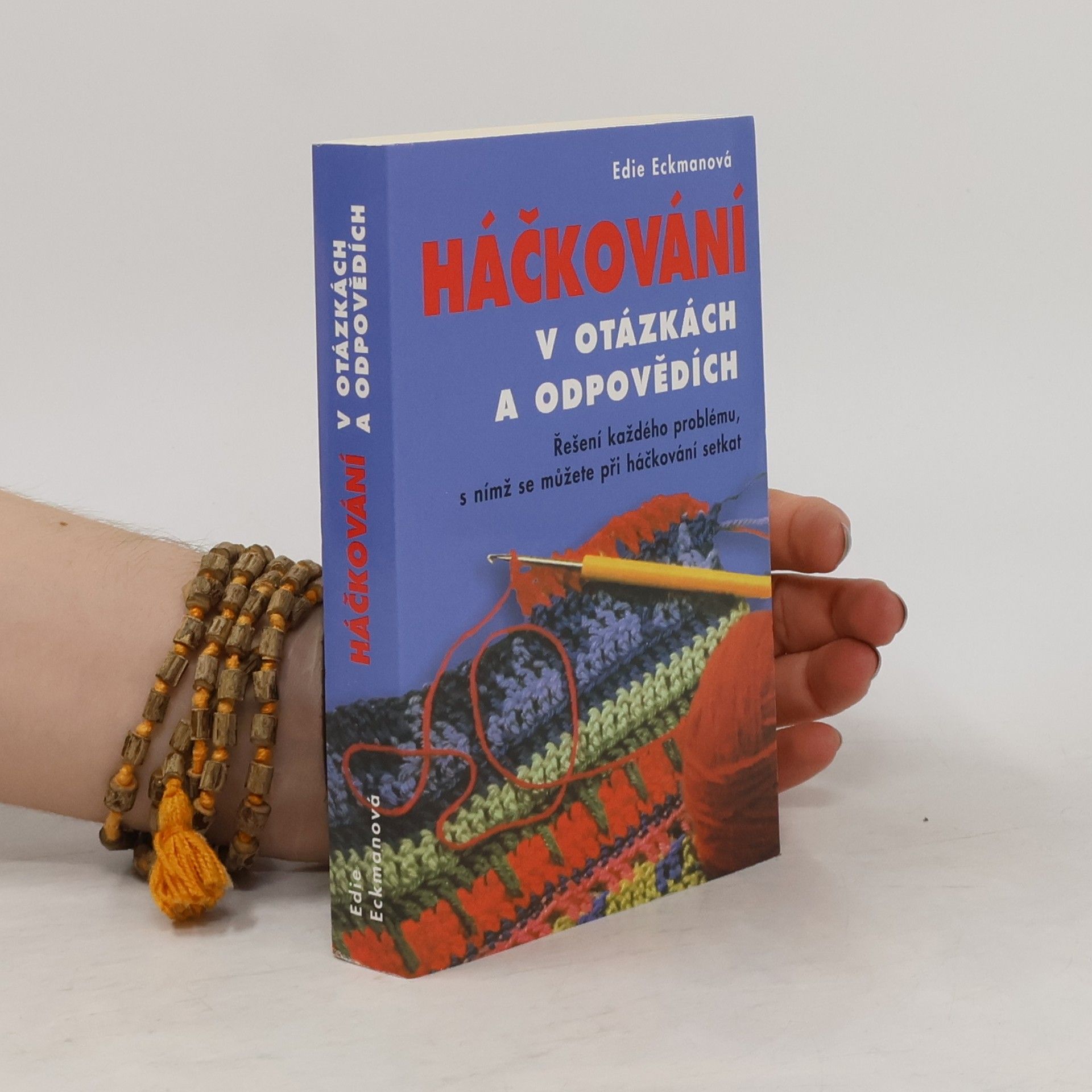 Edie Eckman Háčkování v otázkách a odpovědích
