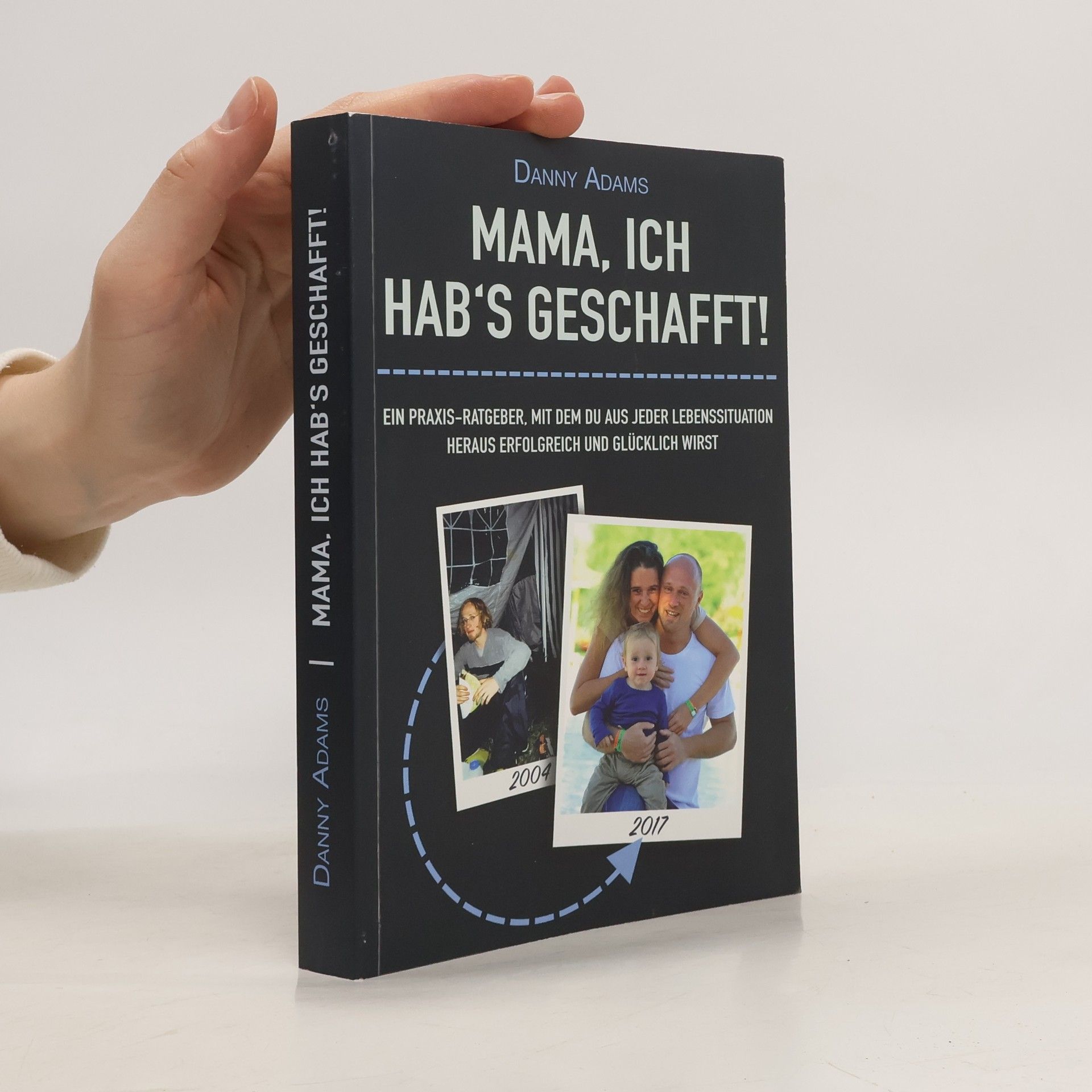 Danny Adams Mama, ich hab‘s geschafft!