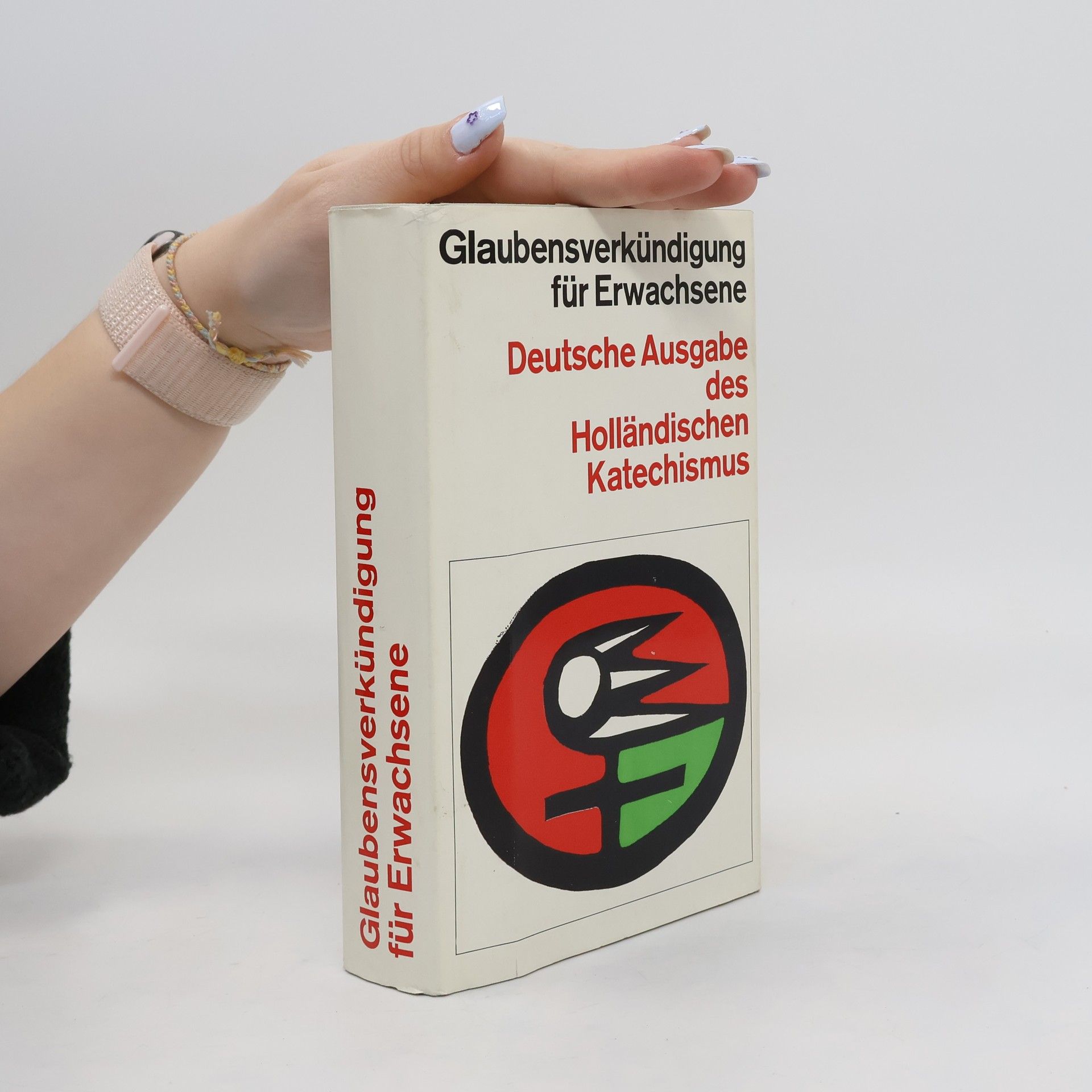 Autorenkollektiv Glaubensvekündigung für Erwachsene