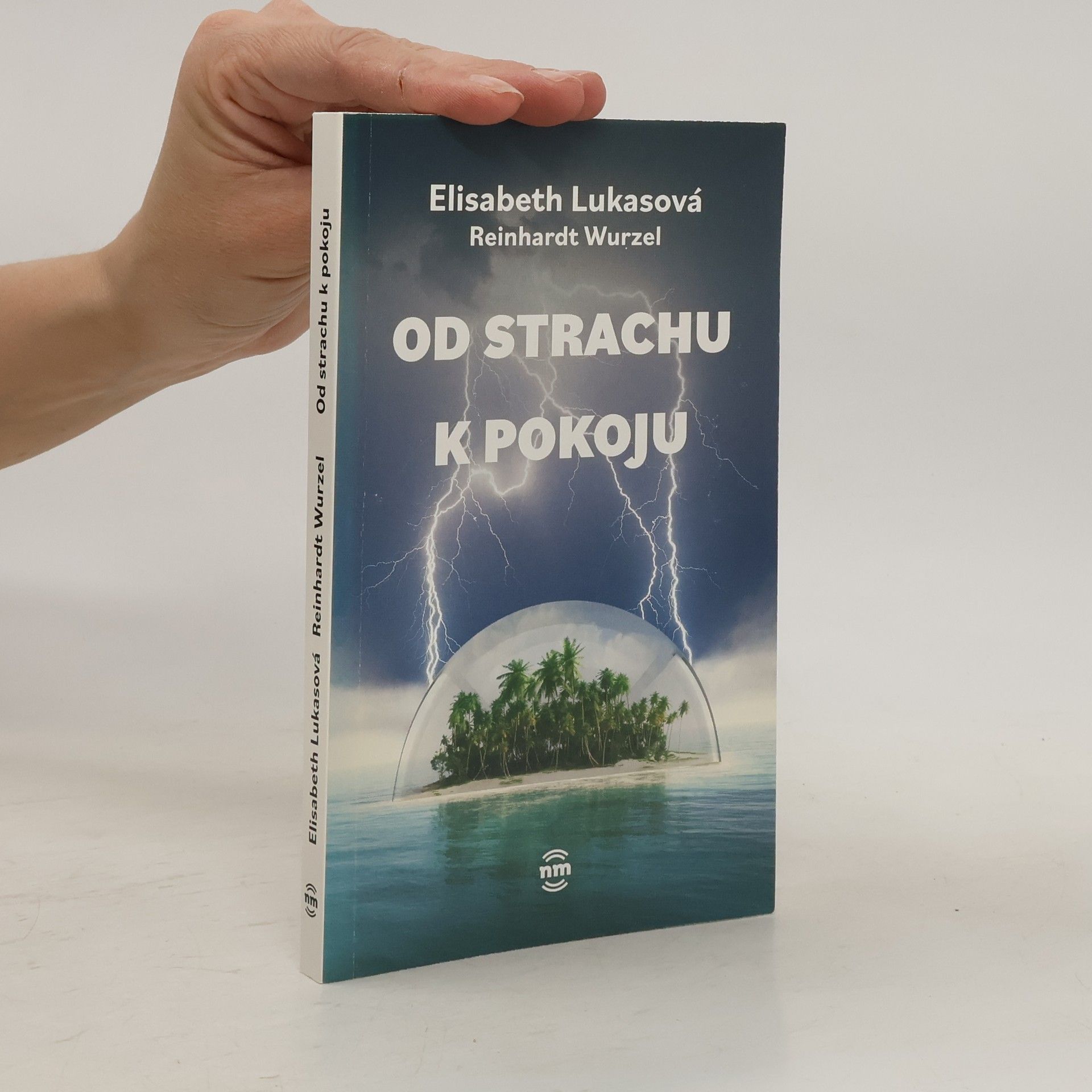 Elisabeth Lukas Od strachu k pokoji