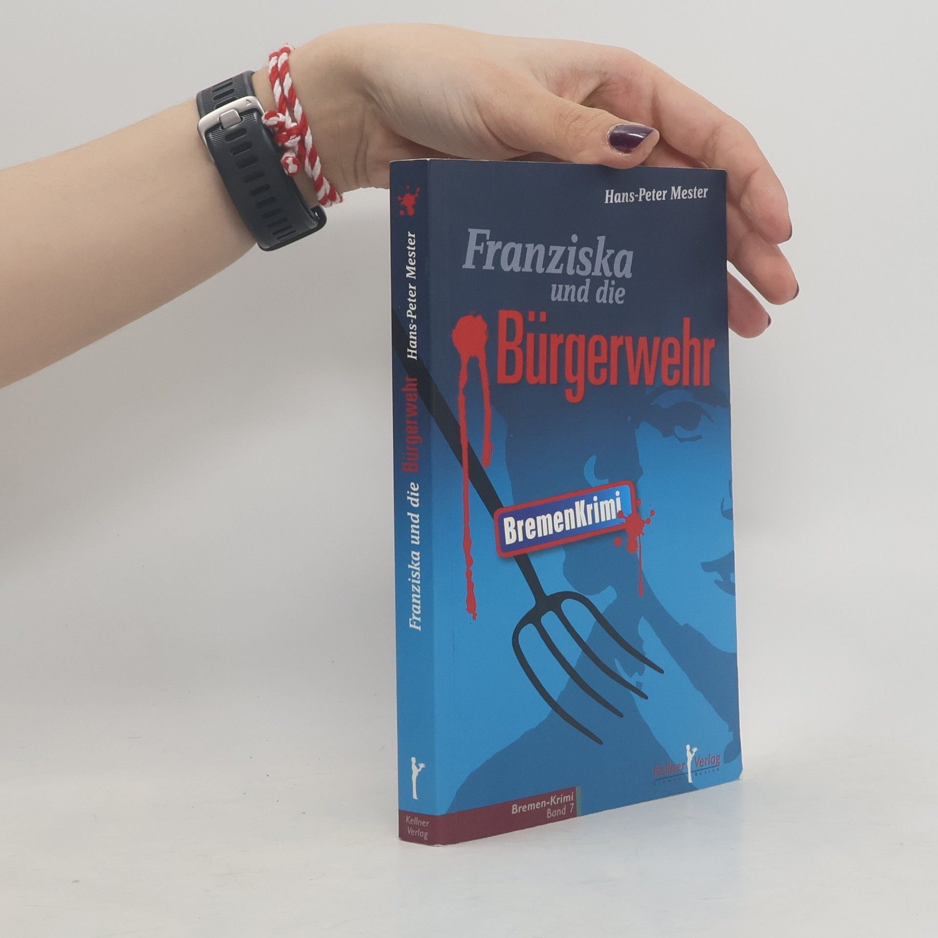 Hans Peter Mester Franziska und die Bürgerwehr