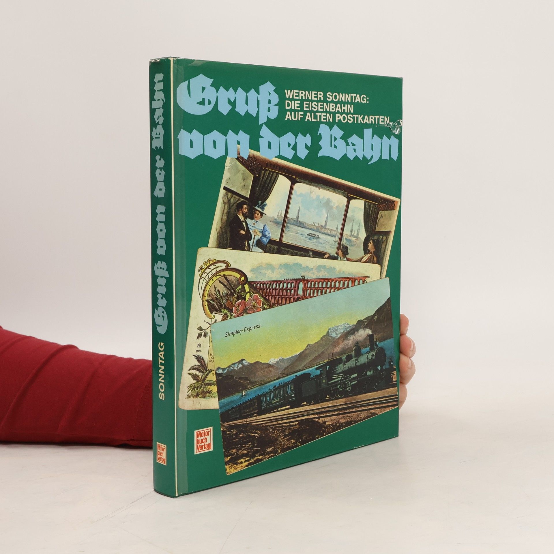 Werner Sonntag Gruß von der Bahn