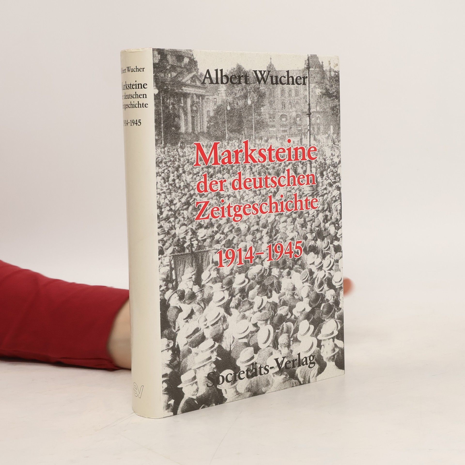 Albert Wucher Marksteine der deutschen Zeitgeschichte