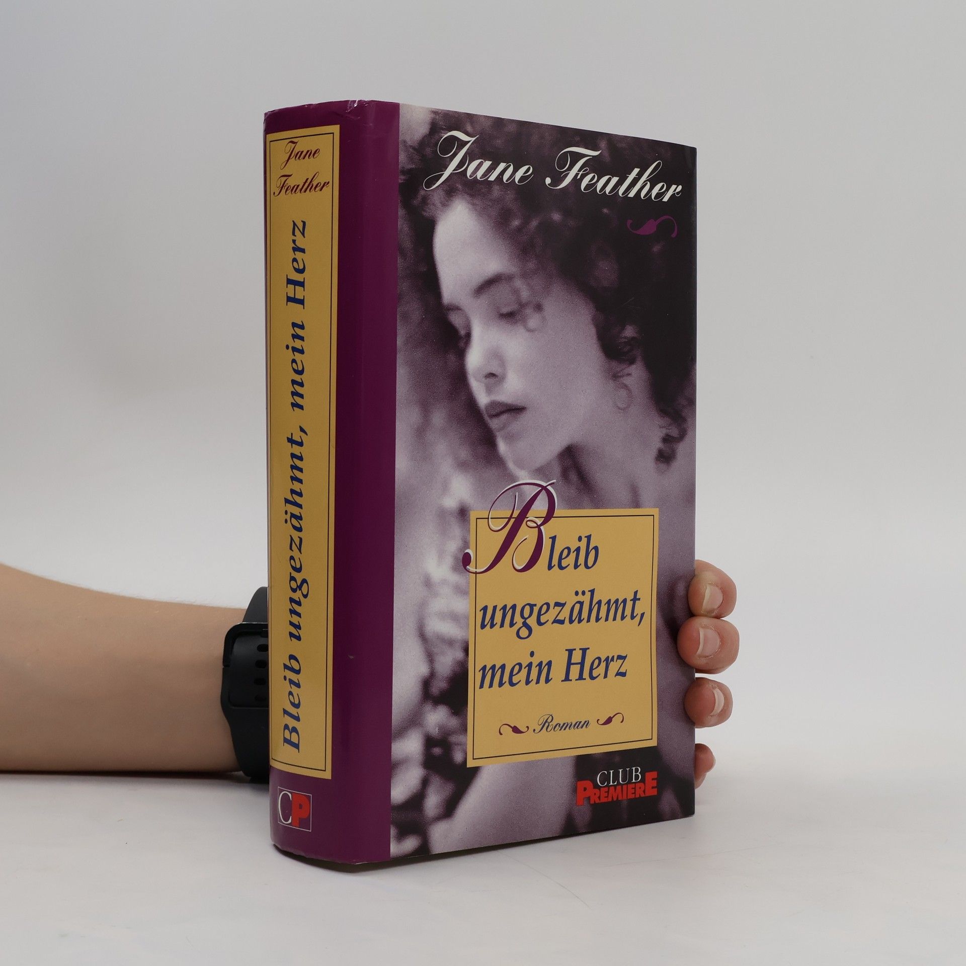 Jane Feather Bleib ungezähmt, mein Herz