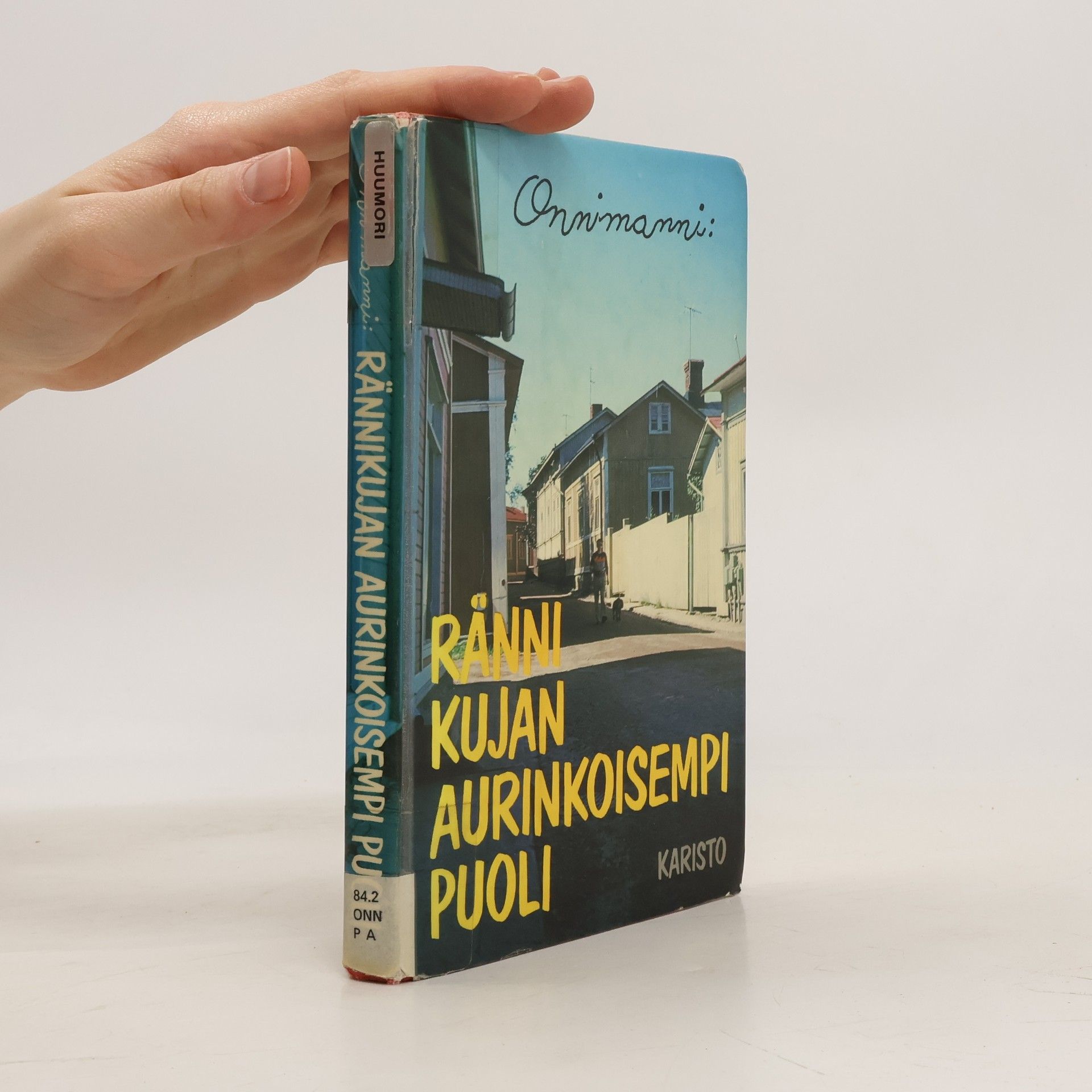 Onnimanni Rännikujan aurinkoisemi puoli