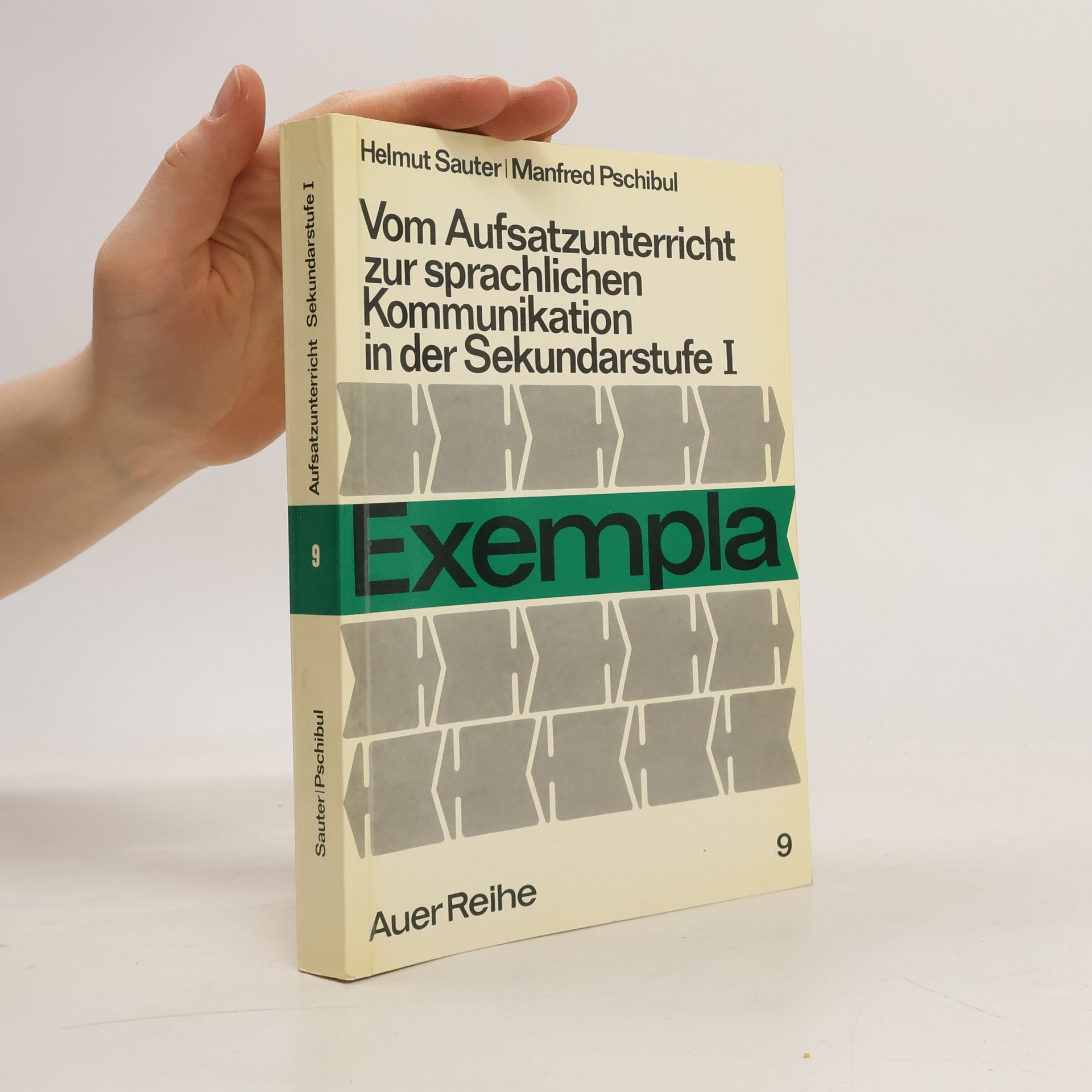 Helmut Sauter Vom Aufsatzunterricht zur sprachlichen Kommunikation in der Sekundarstufe I [eins]