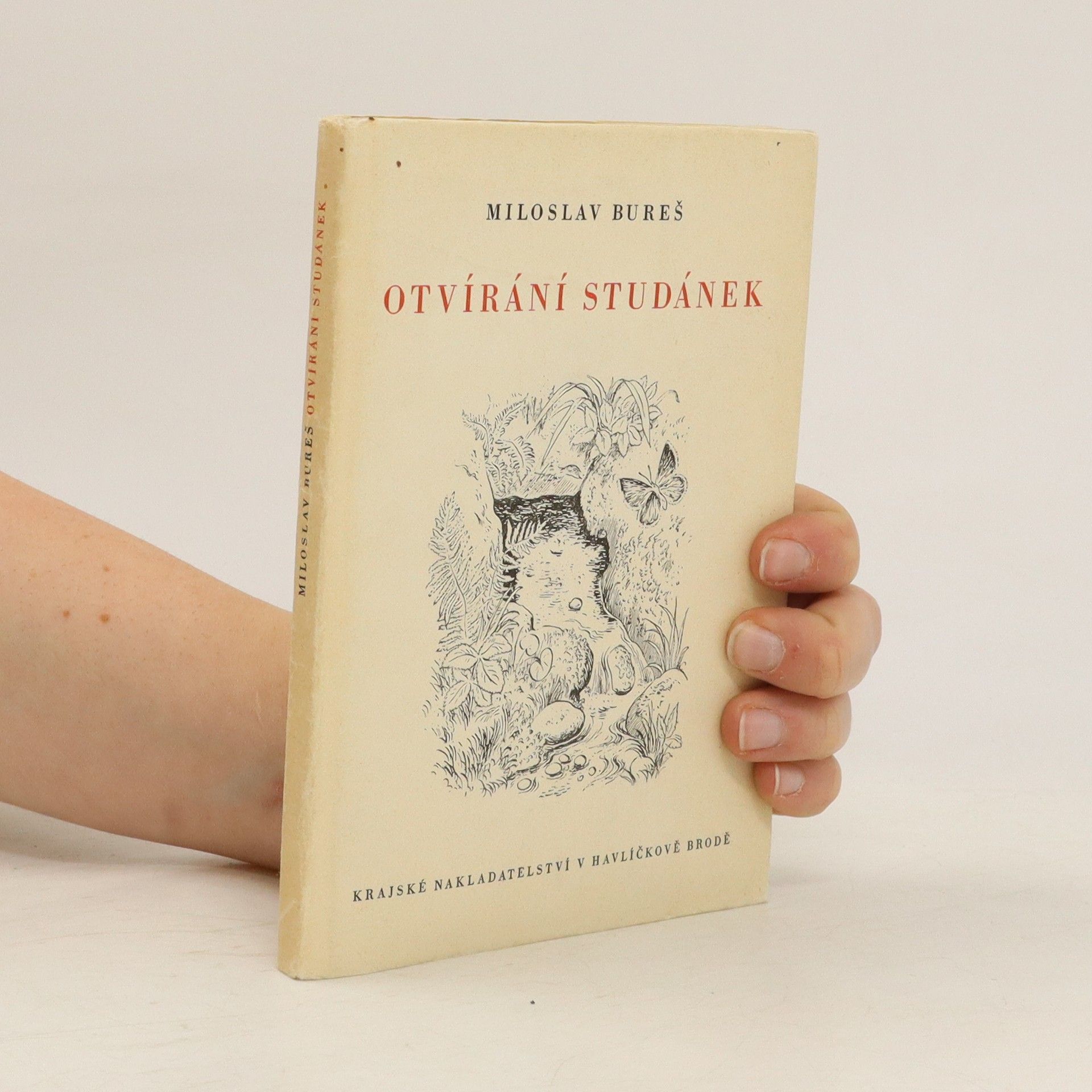 Miloslav Bureš Otvírání studánek