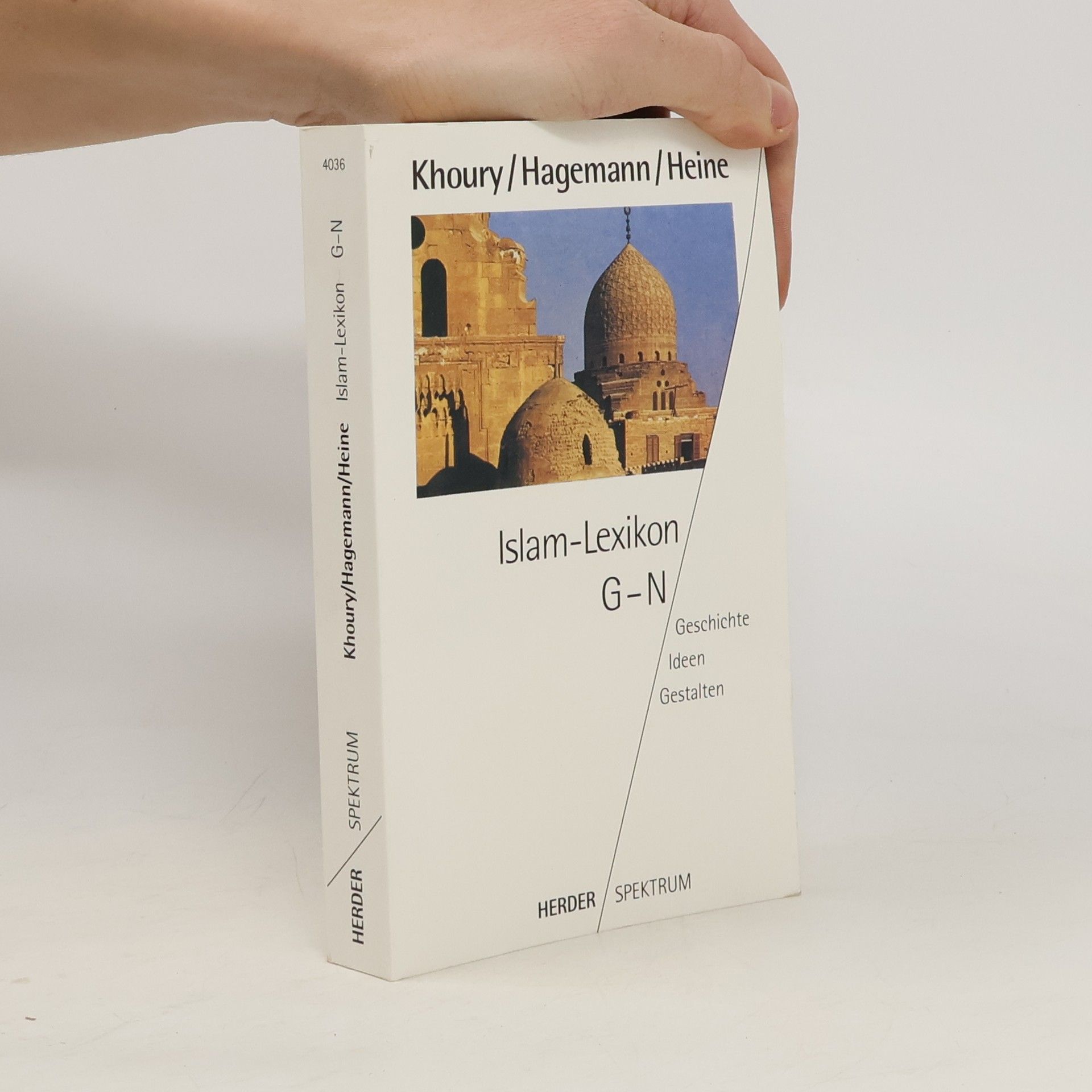 Collectif d'auteurs Islam-Lexikon A-F. Geschichte, Ideen, Gestalten