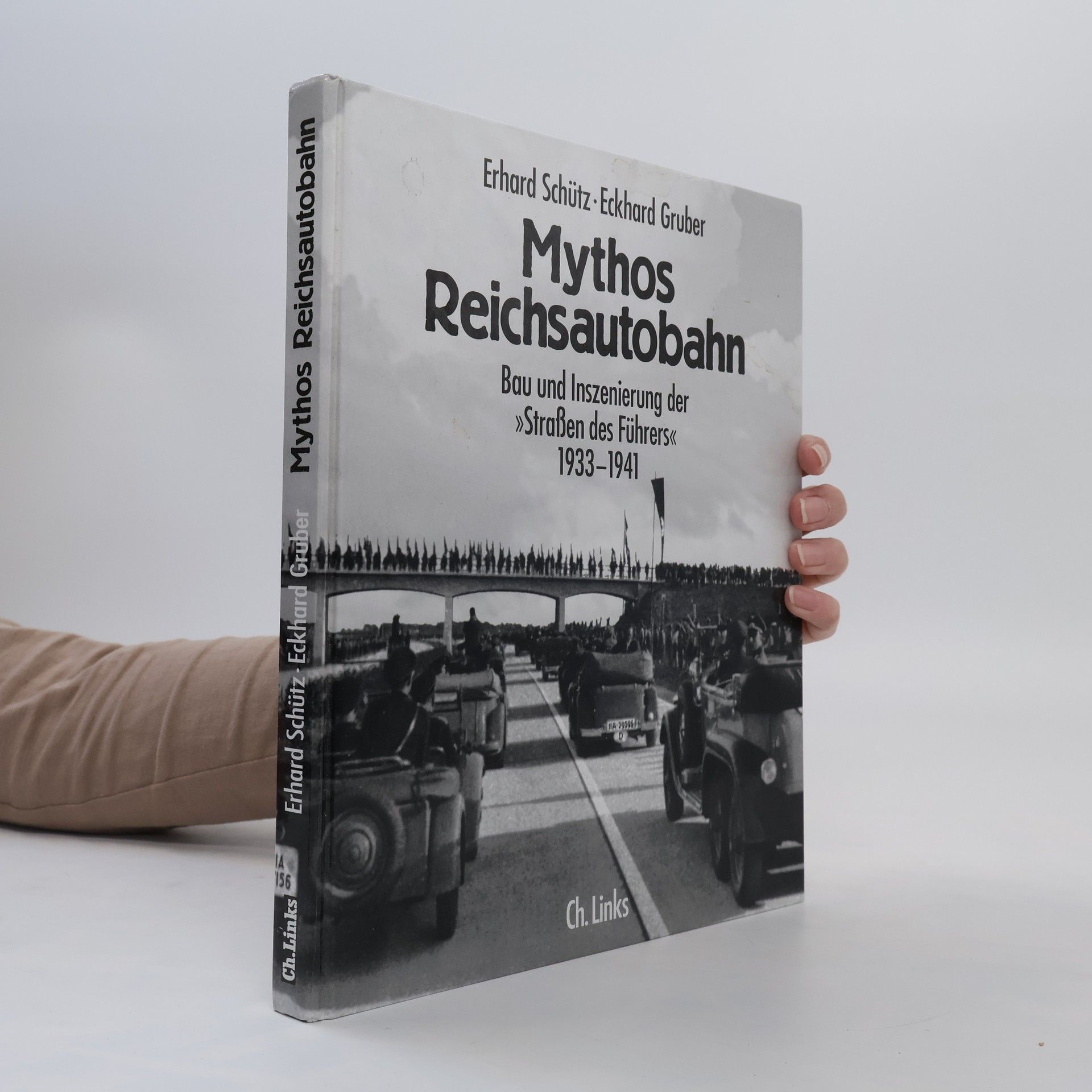 Erhard Schütz Mythos Reichsautobahn
