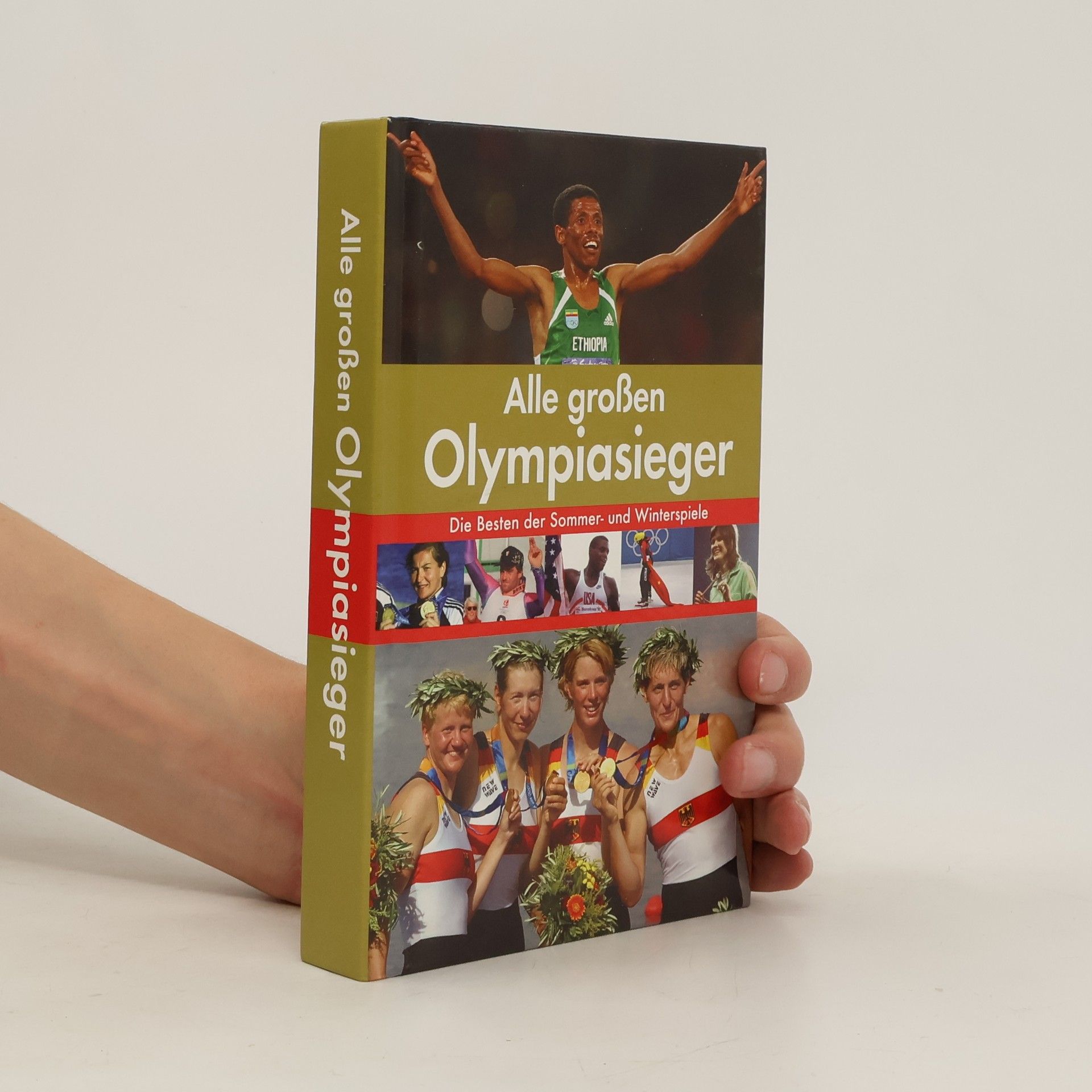 Autorenkollektiv Alle großen Olympiasieger