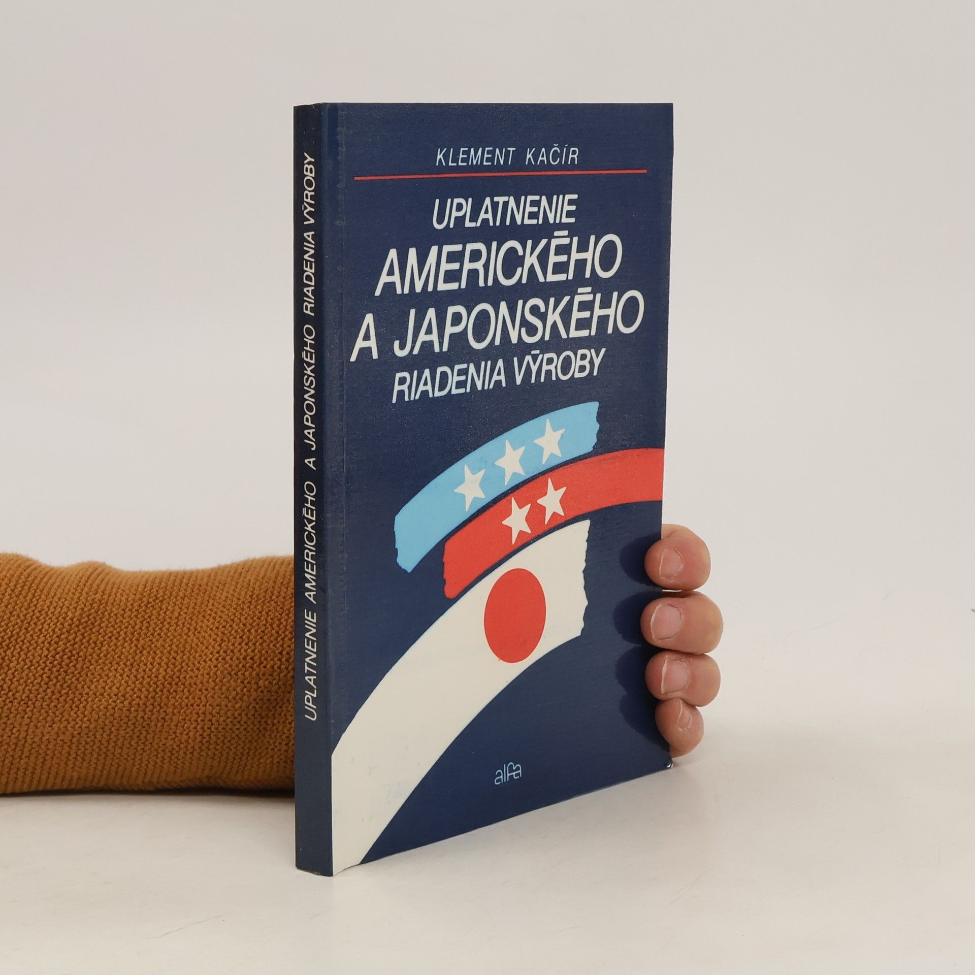 Klement Kačír Uplatnenie amerického a japonského riadenia výroby