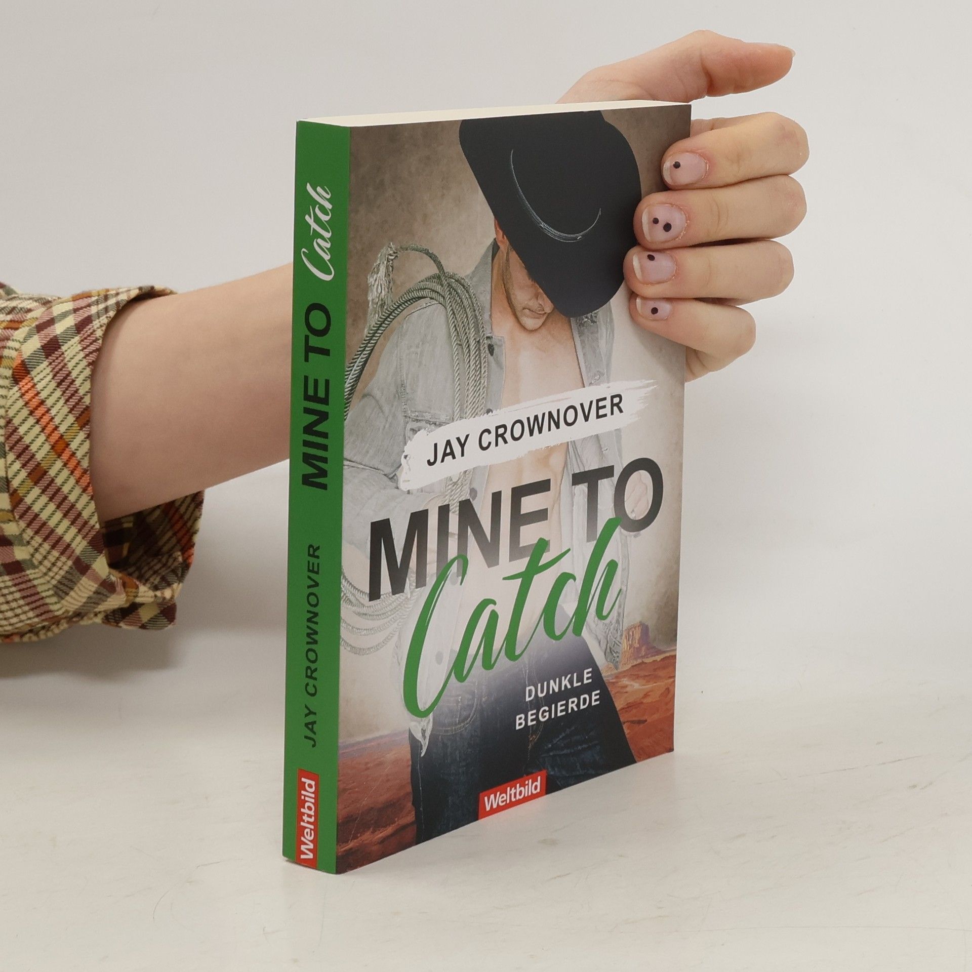Jay Crownover Mine to Catch