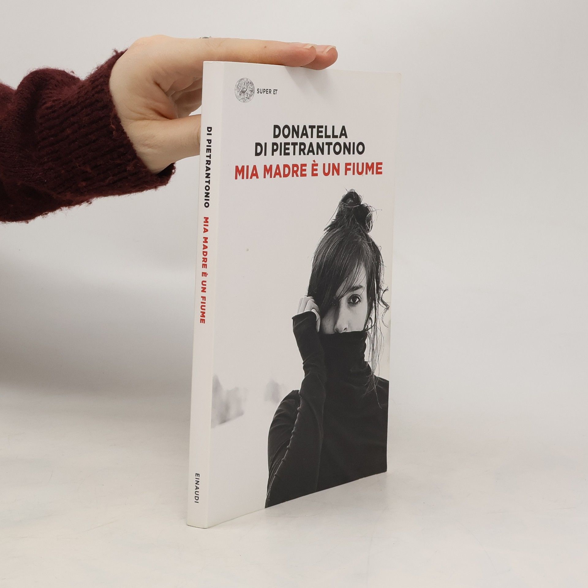 Donatella Di Pietrantonio Mia madre é un fiume