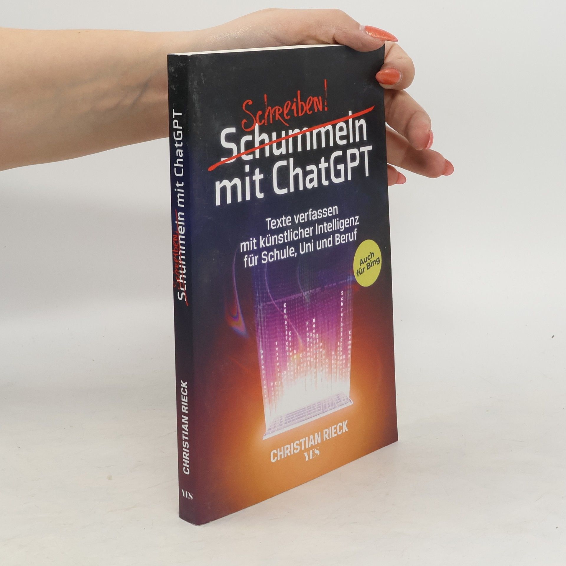 Christian Rieck Schummeln [durchgestrichen] Schreiben! mit ChatGPT