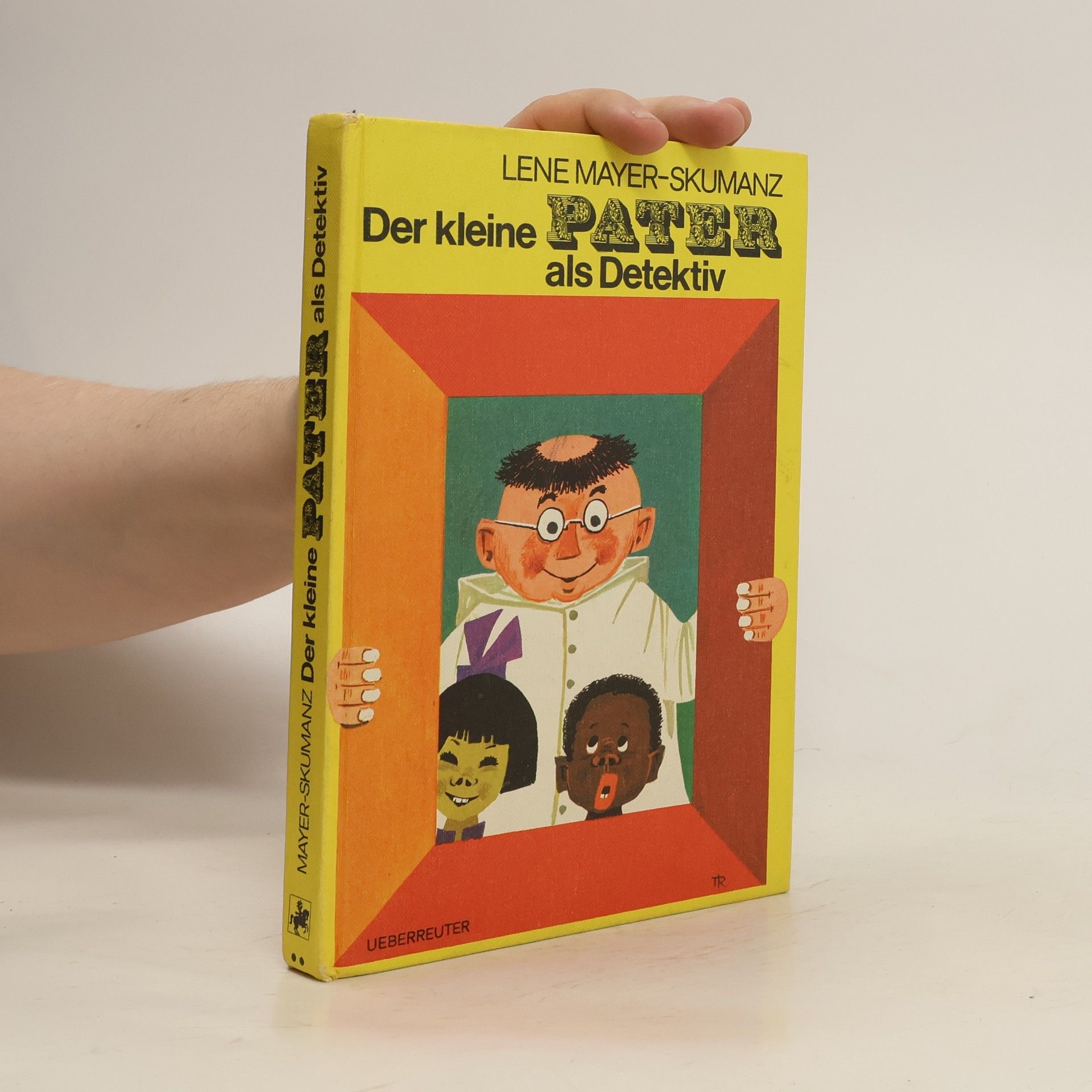 Lene Mayer-Skumanz Der kleine Pater als Detektiv