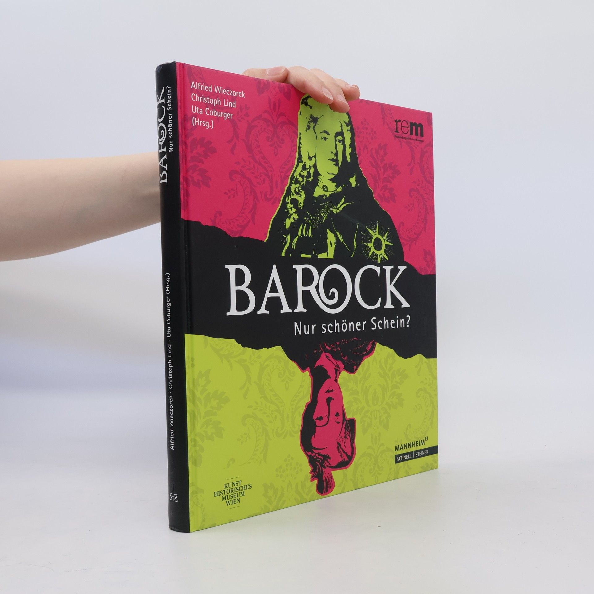 Alfried Wieczorek Barock - nur schöner Schein?