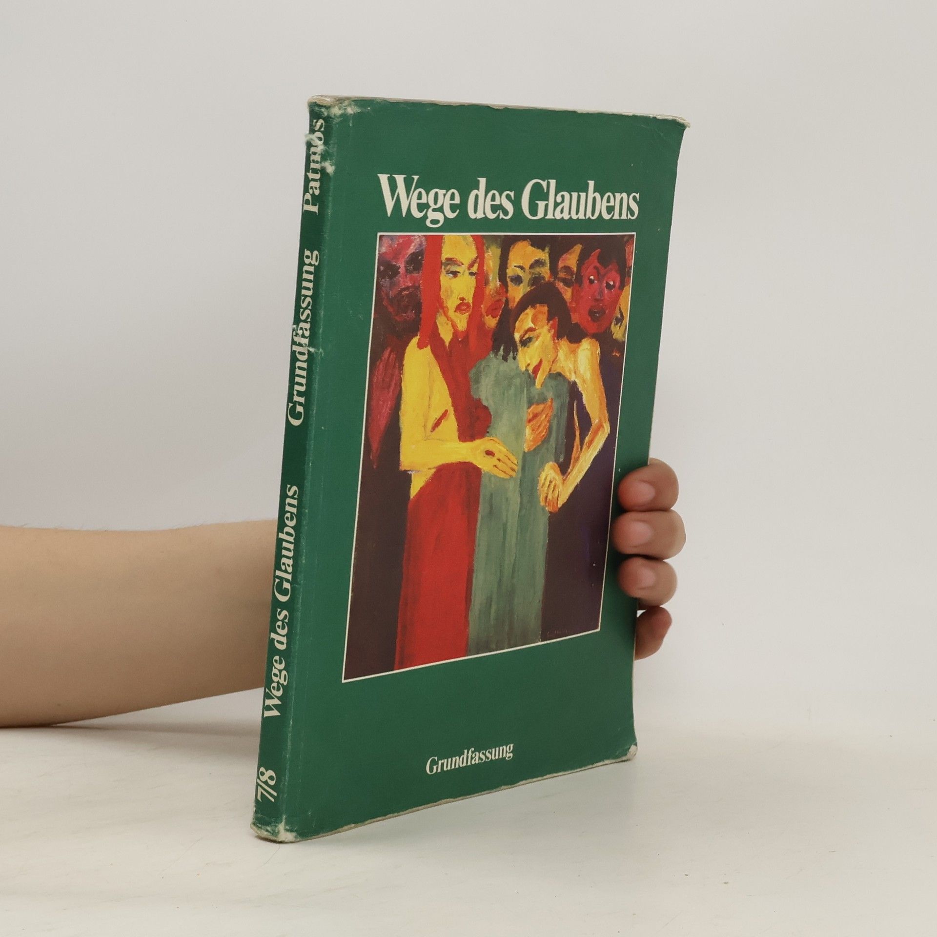 Autorenkollektiv Wege des  Glaubens