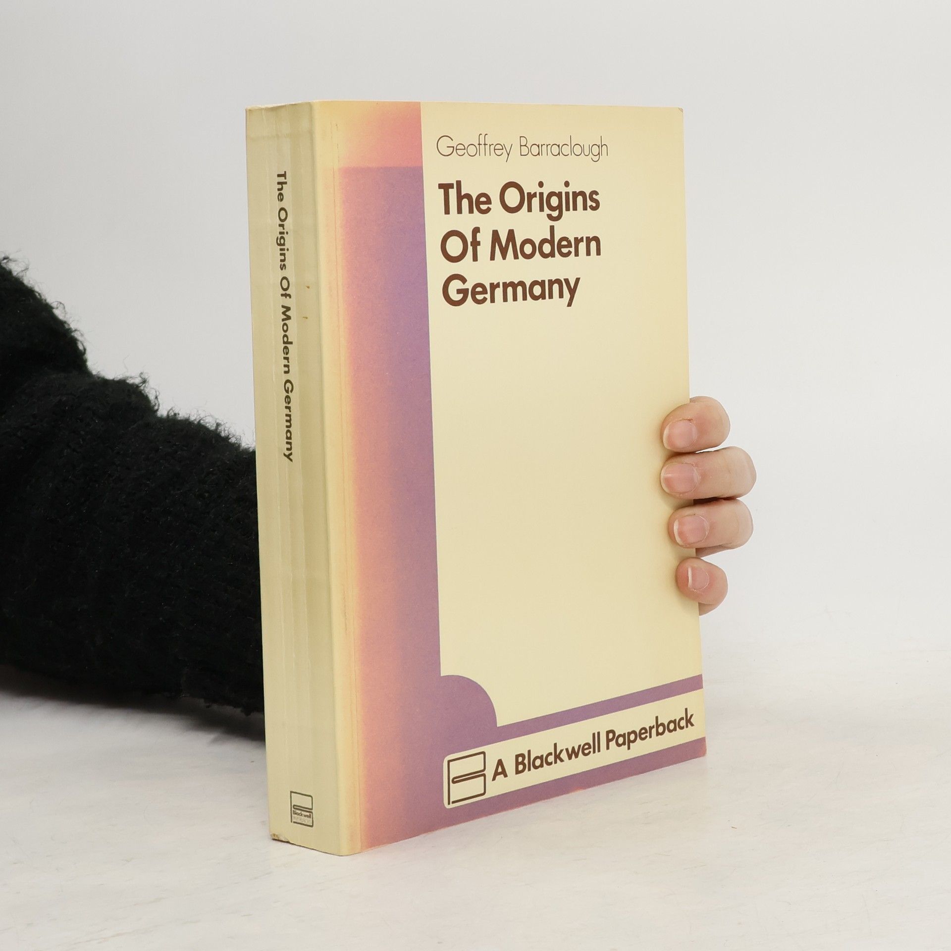 Geoffrey Barraclough The origins of modern Germany