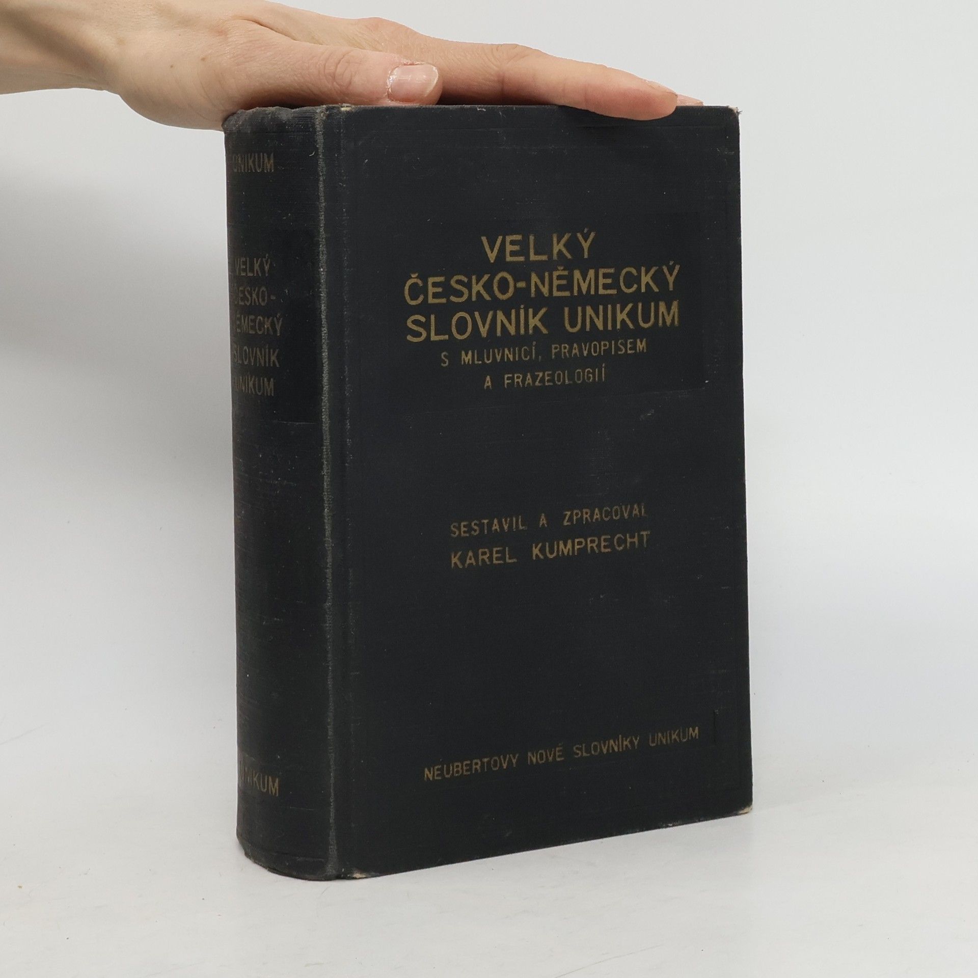 Karel Kumprecht Velký česko-německý slovník unikum