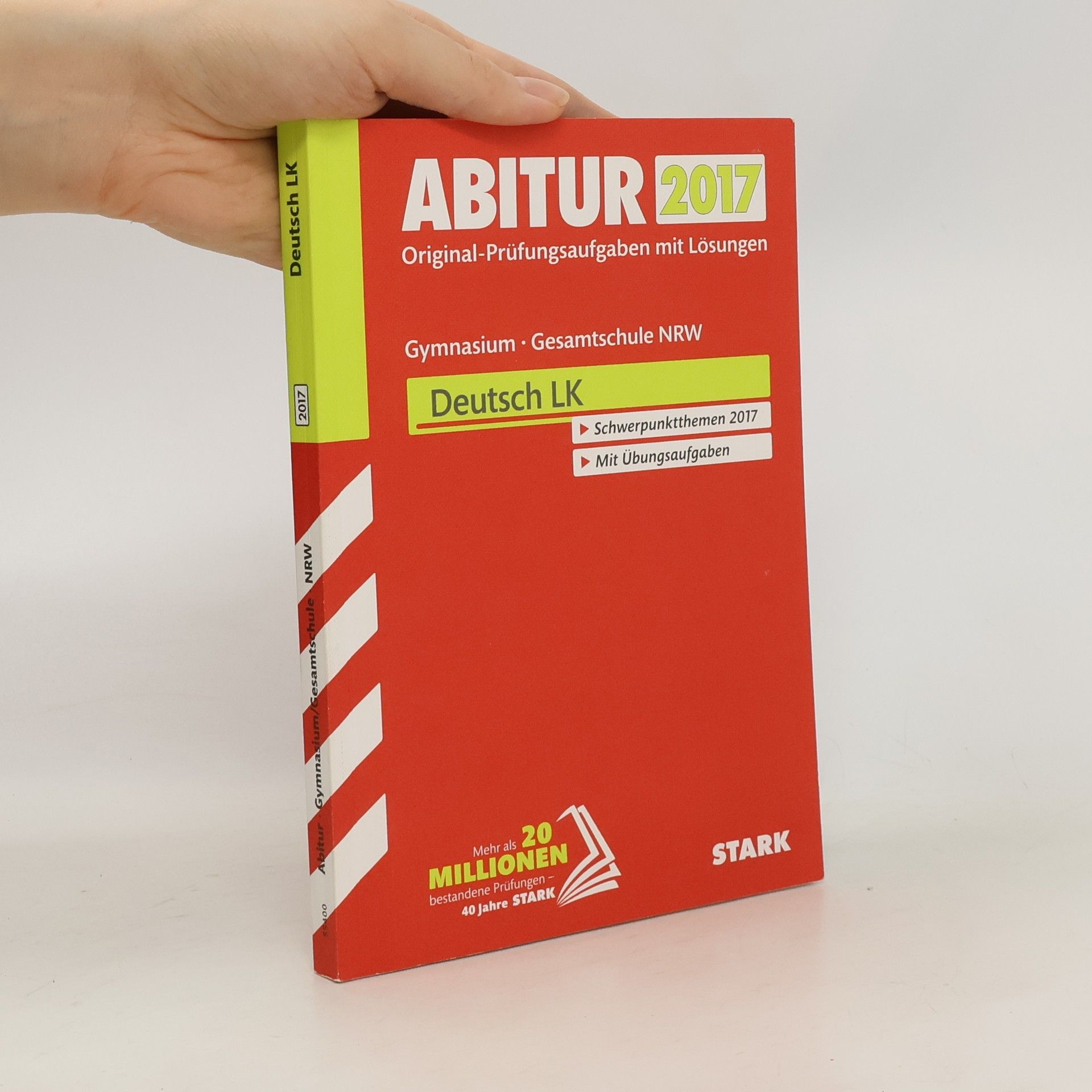 Stark Abitur 2017 - Gymnasium / Gesamtschule Nordrhein-Westfalen - Deutsch LK