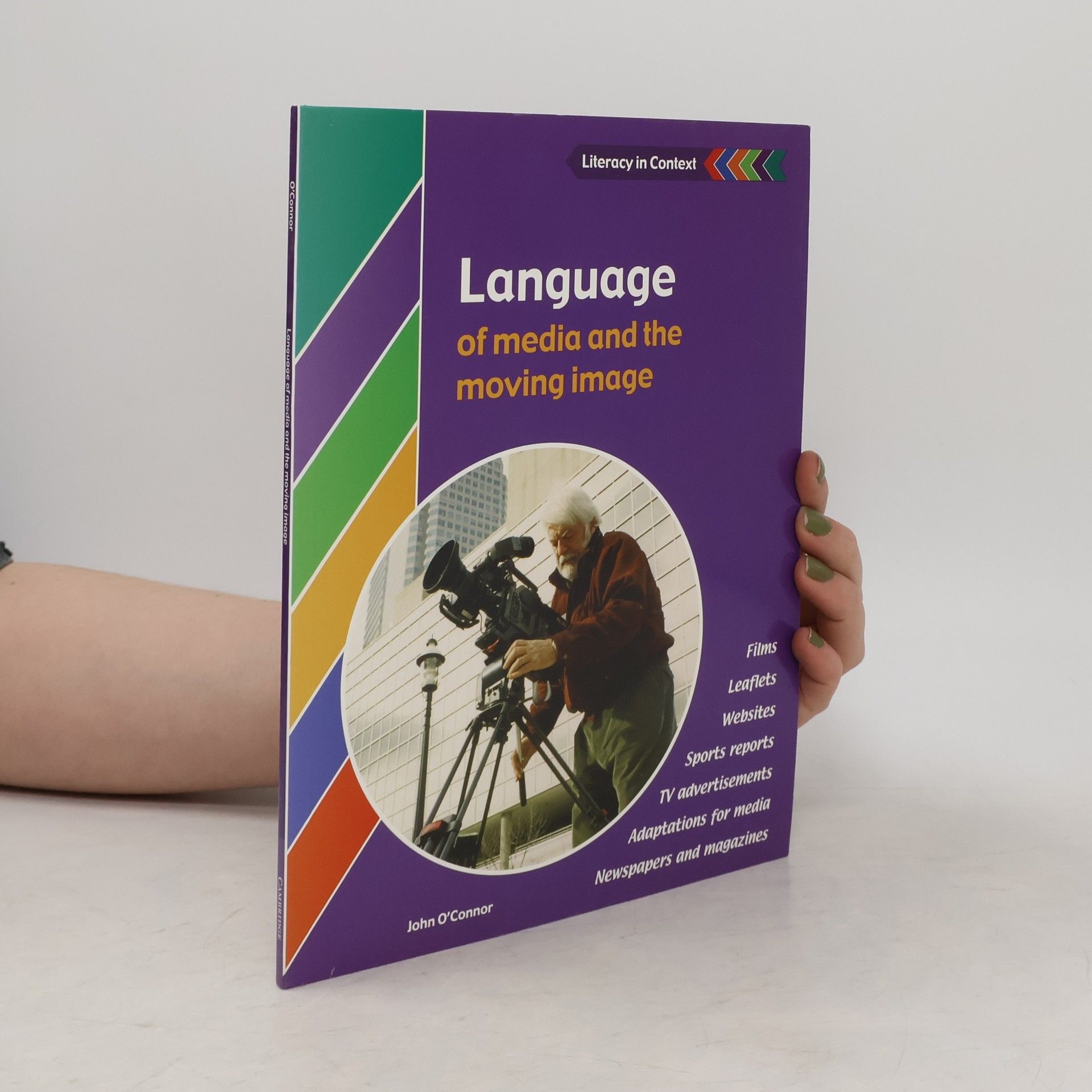 John C. OConnor Language of Media and the Moving Image