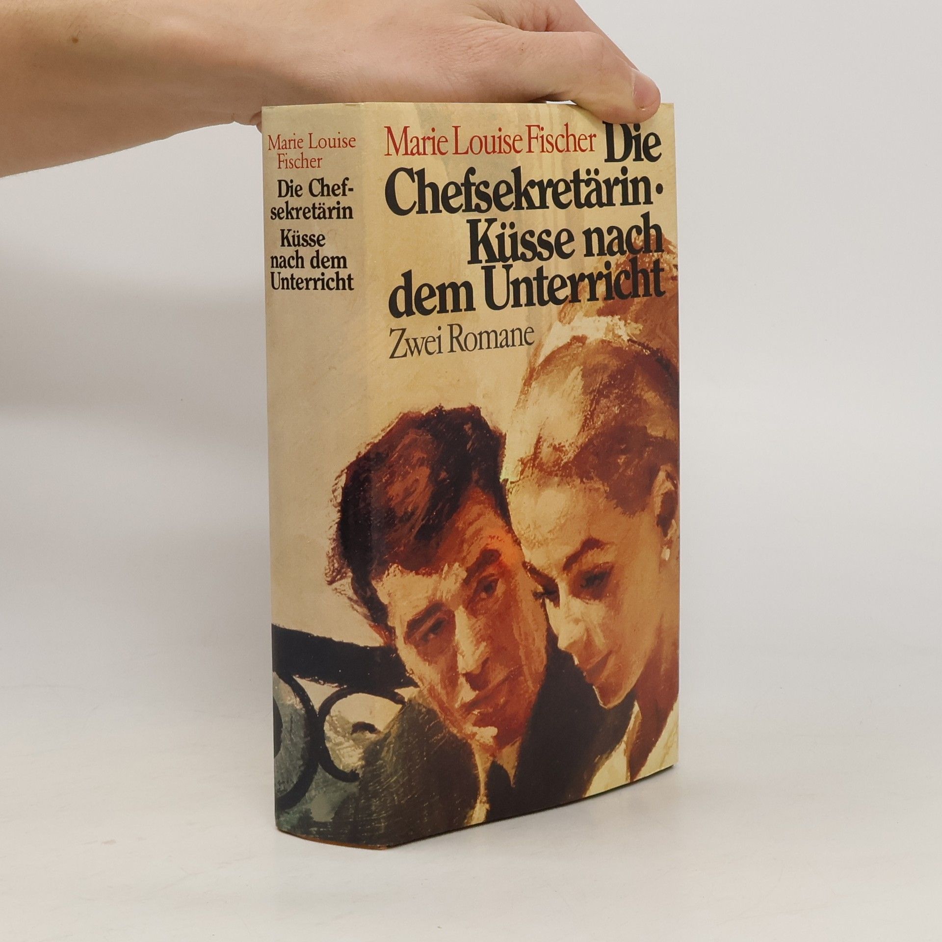 Marie Louise Fischer Die Chefsekretärin. Küsse nach dem Unterricht