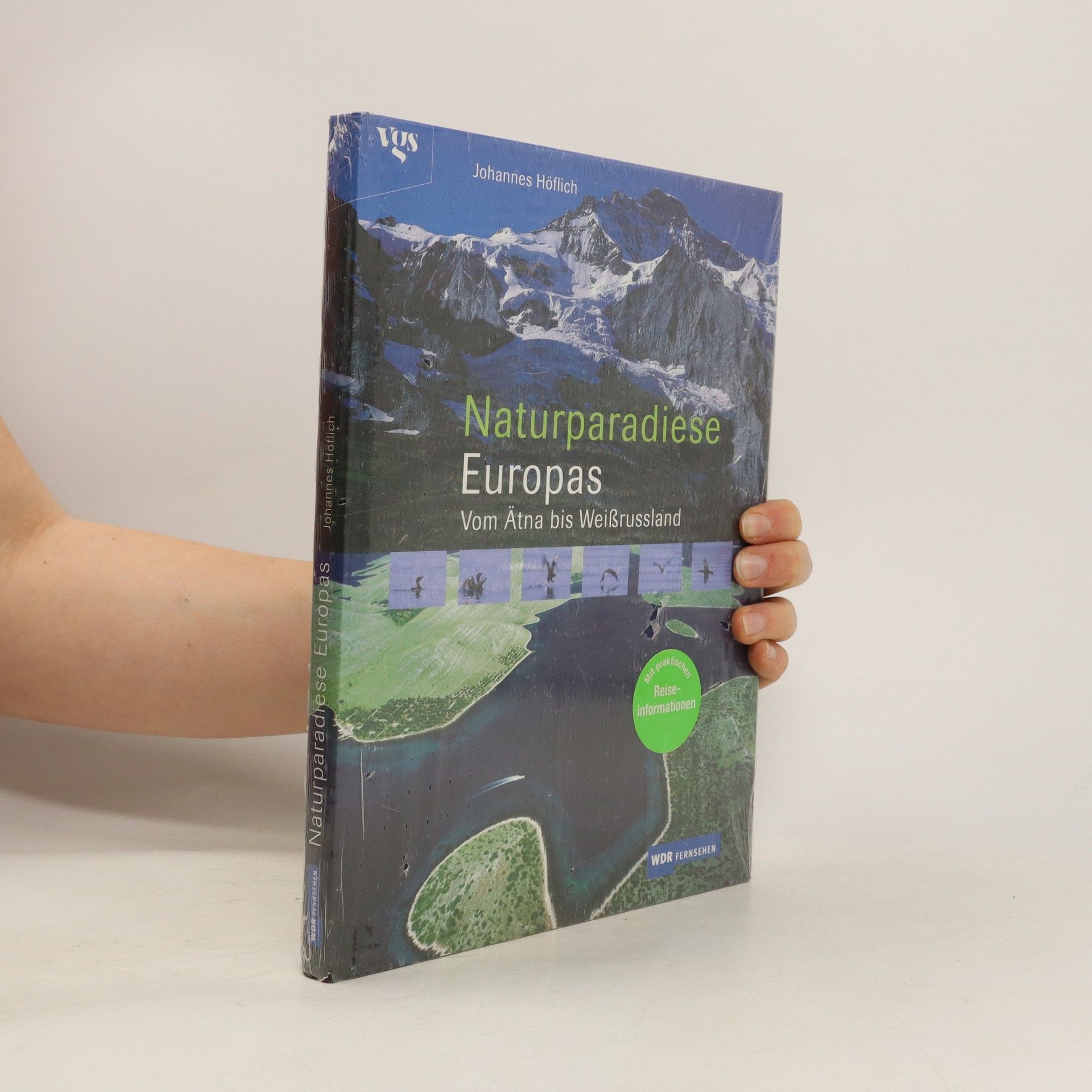 Johannes Höflich Naturparadiese Europas