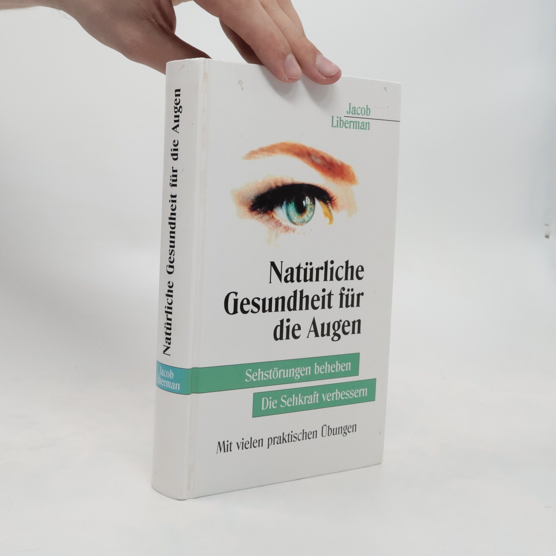 Jacob Liberman Natürliche Gesundheit für die Augen