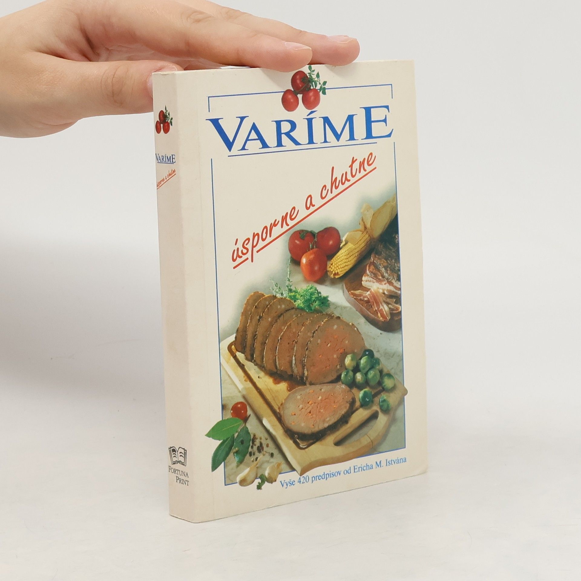Erich M. István Varíme úsporne a chutne