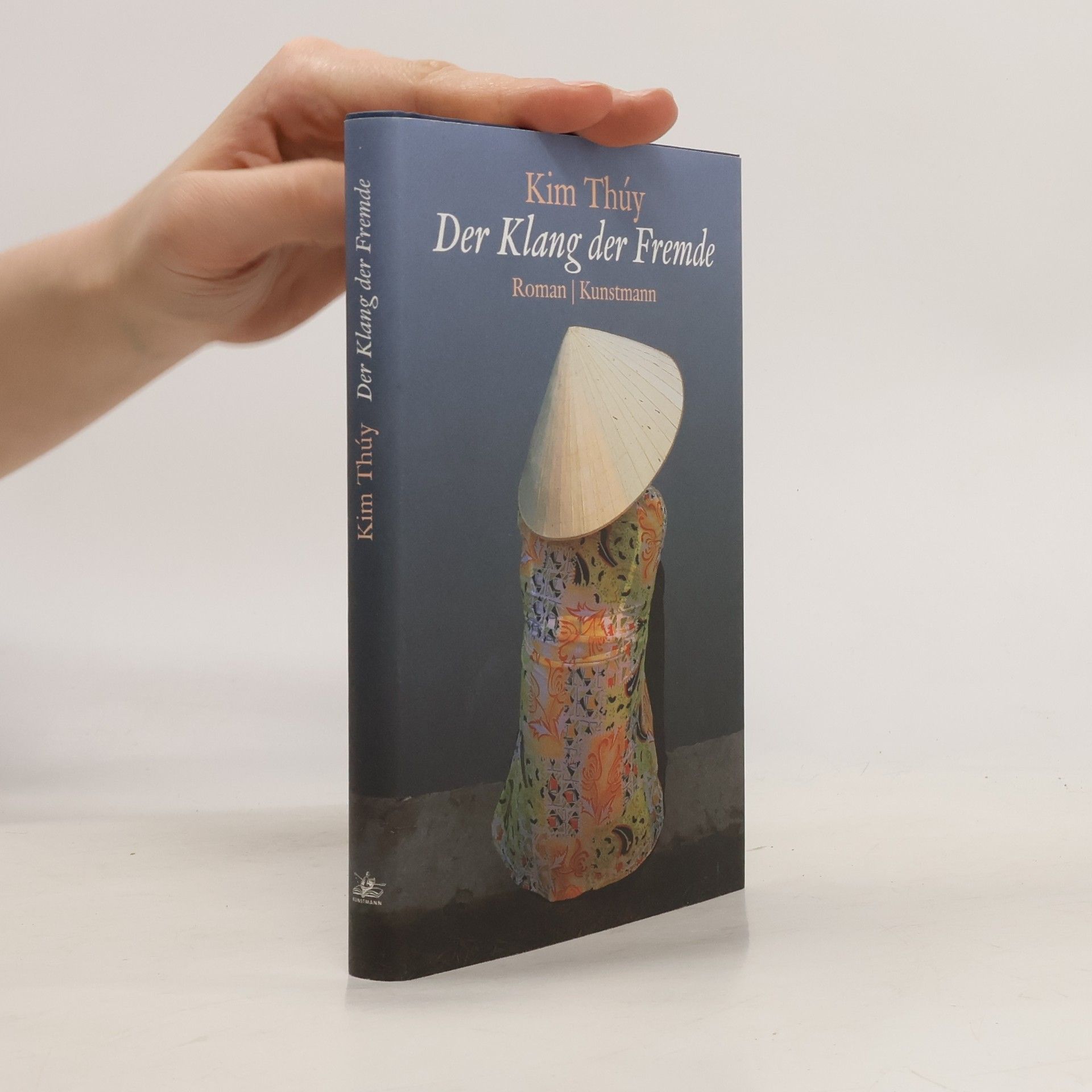 Kim Thúy Der Klang der Fremde