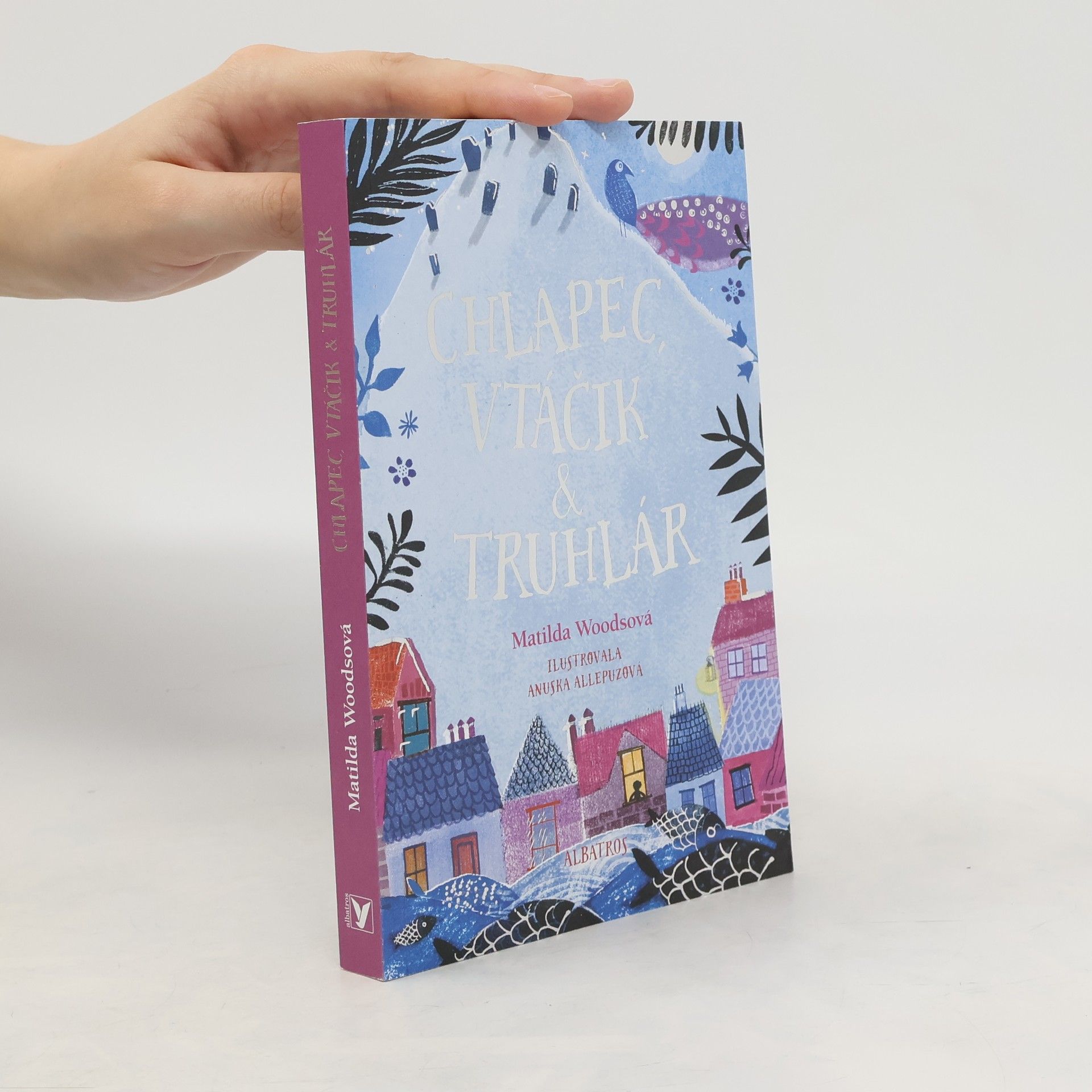 Matilda Woods Chlapec, vtáčik a truhlár