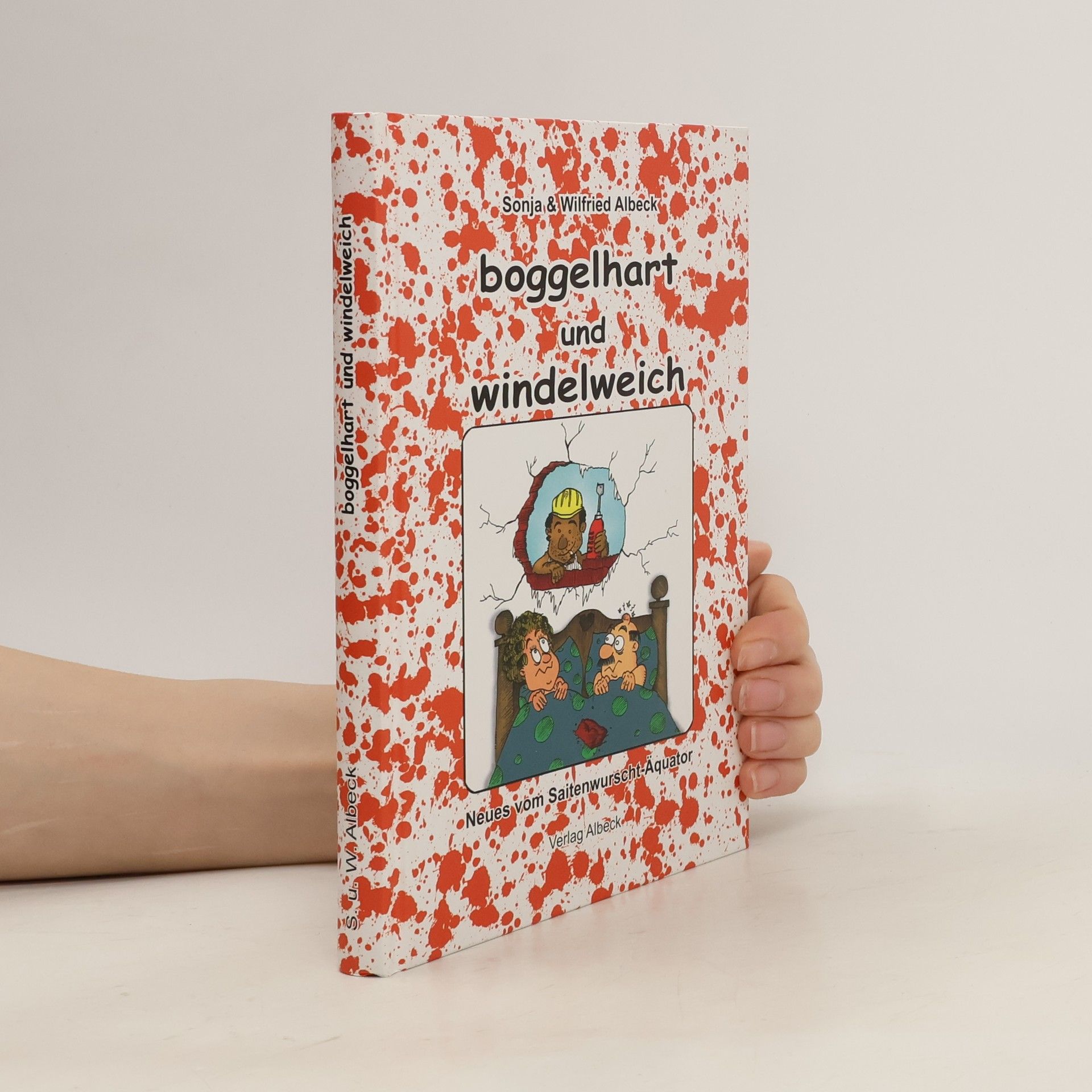 Sonja Albeck Boggelhart und windelweich