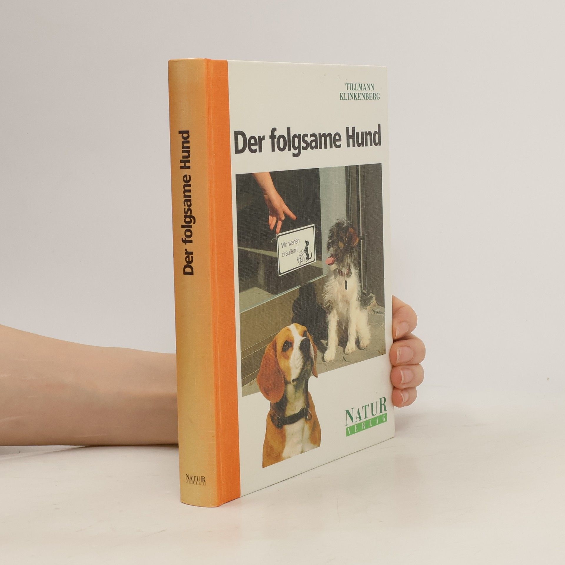 Tillmann Klinkenberg Der folgsame Hund