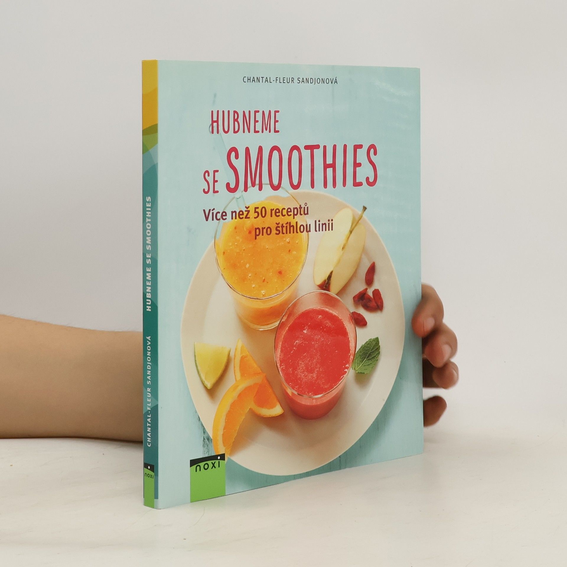 Chantal-Fleur Sandjon Hubneme se smoothies. Více než 50 receptů pro štíhlou linii