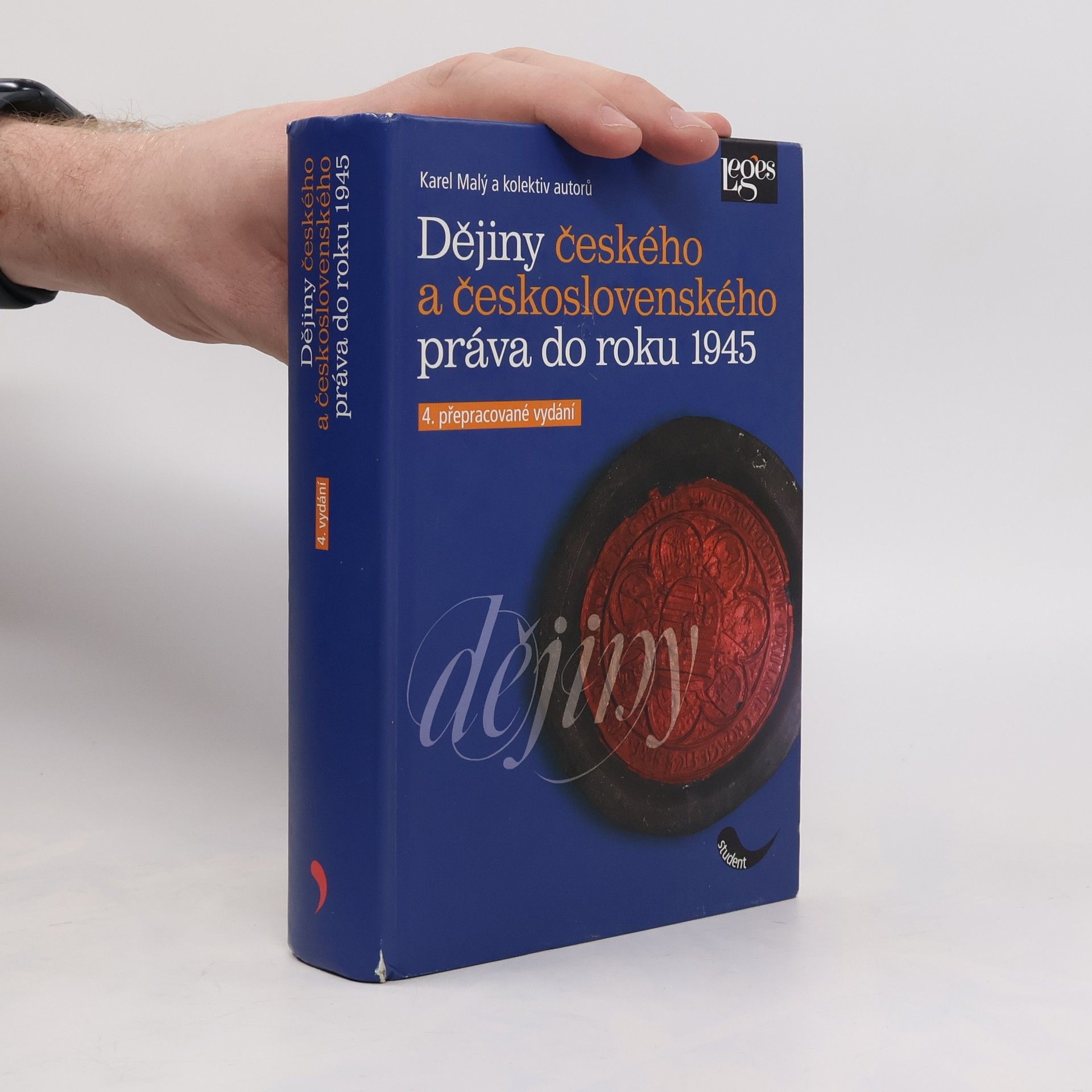 Karel Malý Dějiny českého a československého práva do roku 1945