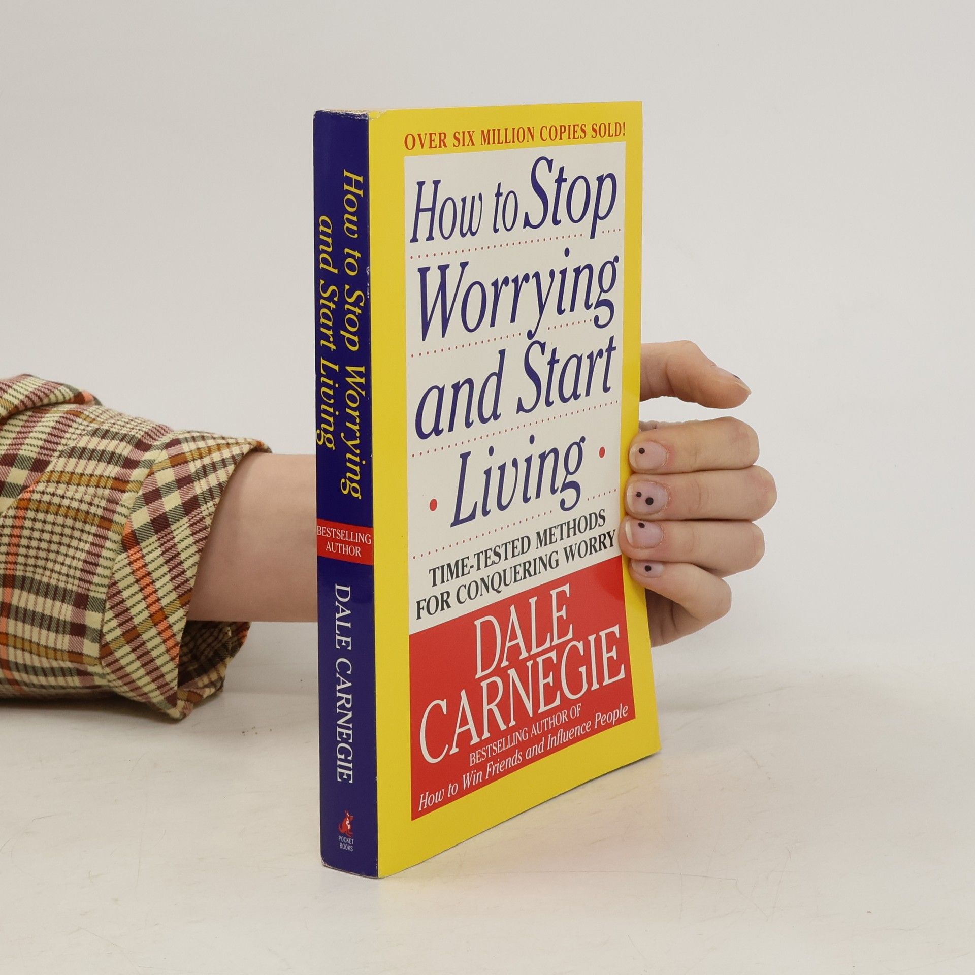Dale Carnegie How to Stop Worrying and Start Living