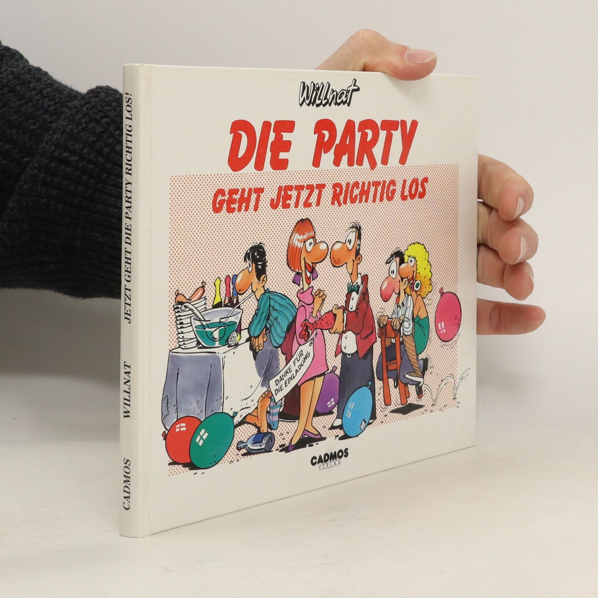 Wolfgang Willnat Die Party geht jetzt richtig los!