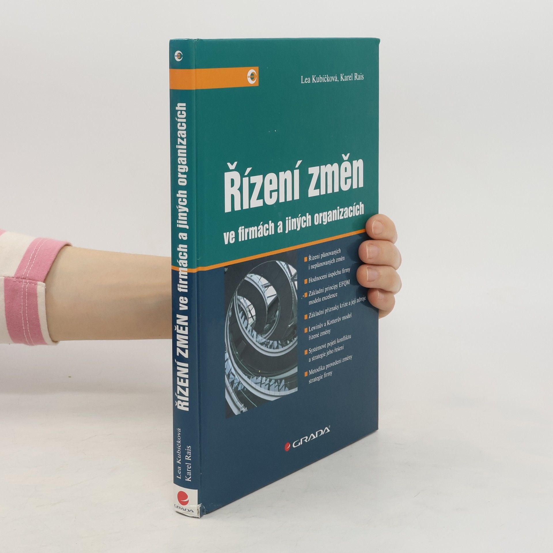Karel Rais Řízení změn ve firmách a jiných organizacích