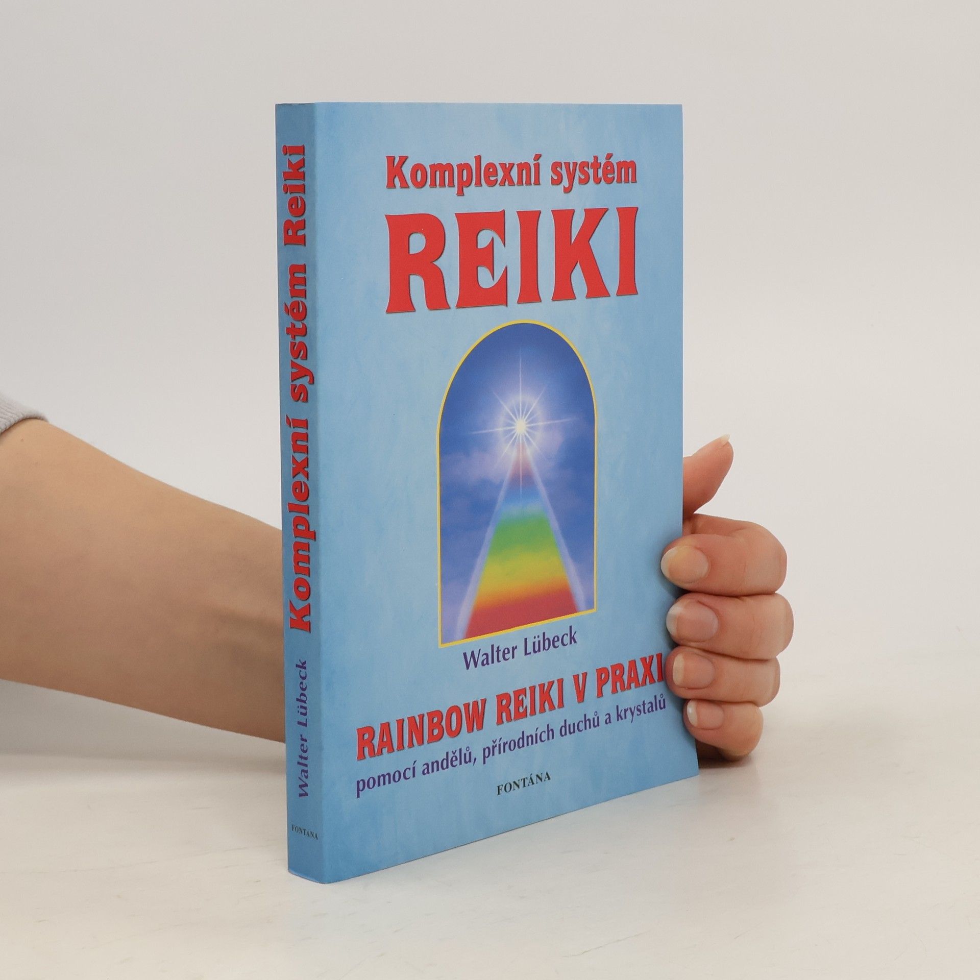Walter Lübeck Komplexní systém reiki