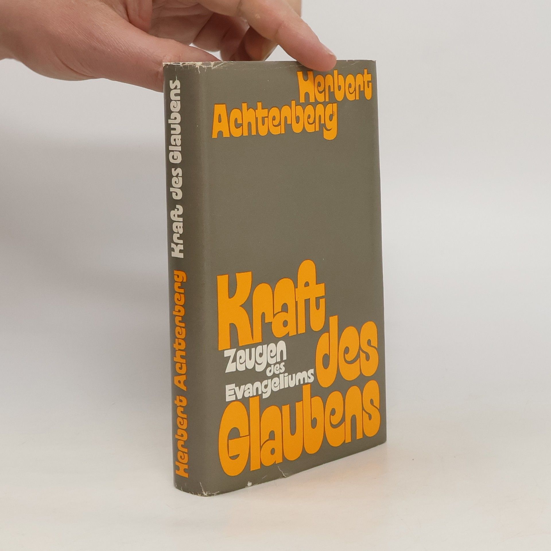 Herbert Achterberg Kraft des Glaubens