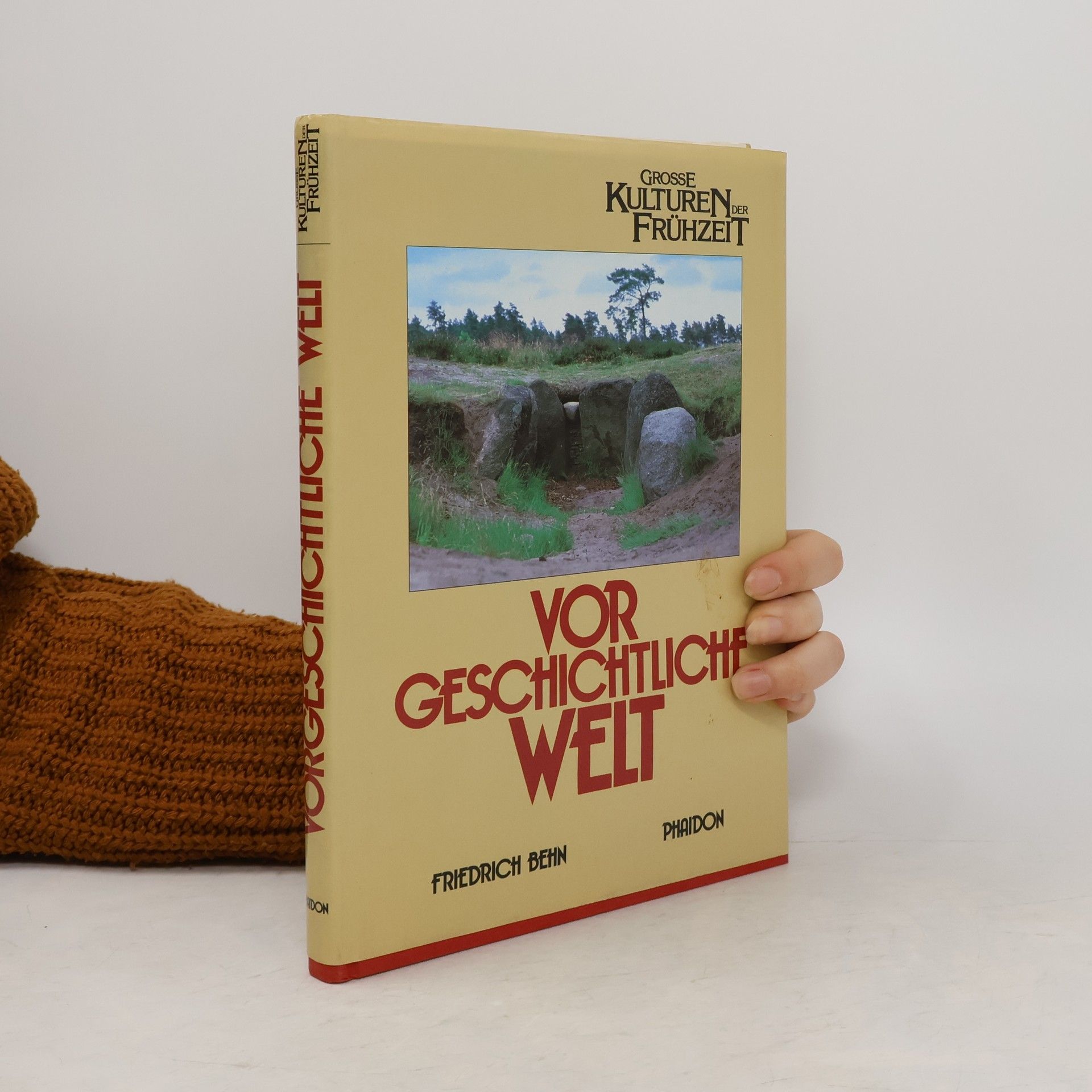Friedrich Behn Vorgeschichtliche Welt