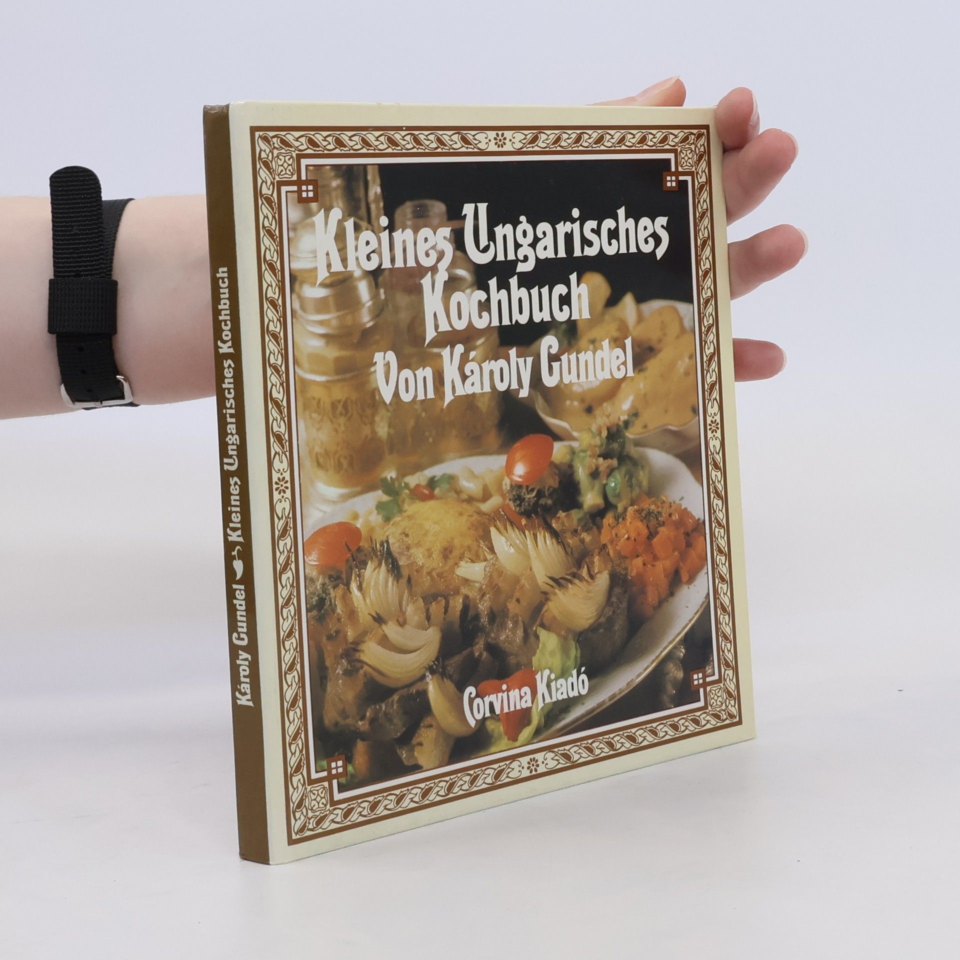 Károly Gundel Kleines ungarisches Kochbuch