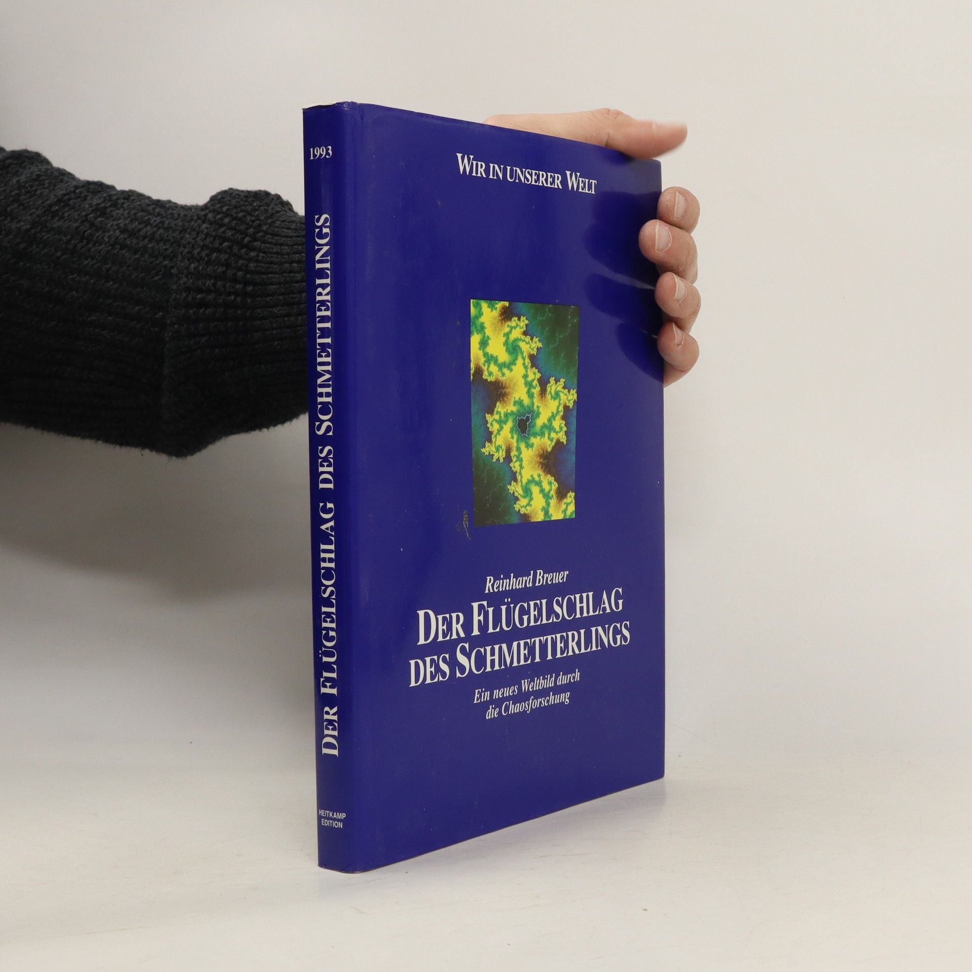 Reinhard Breuer Der Flügelschlag des Schmetterlings
