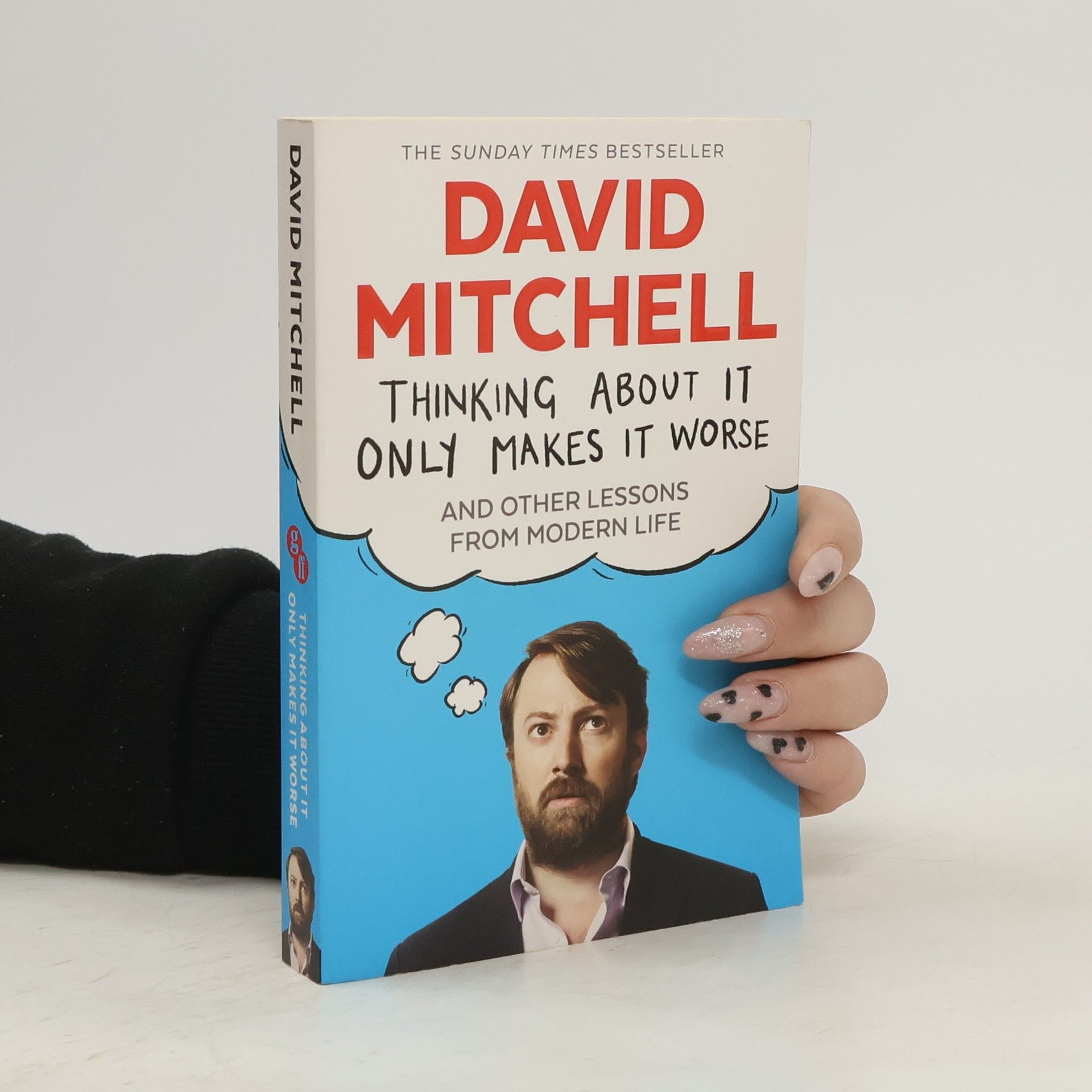 David Mitchell Thinking About It Only Makes It Worse