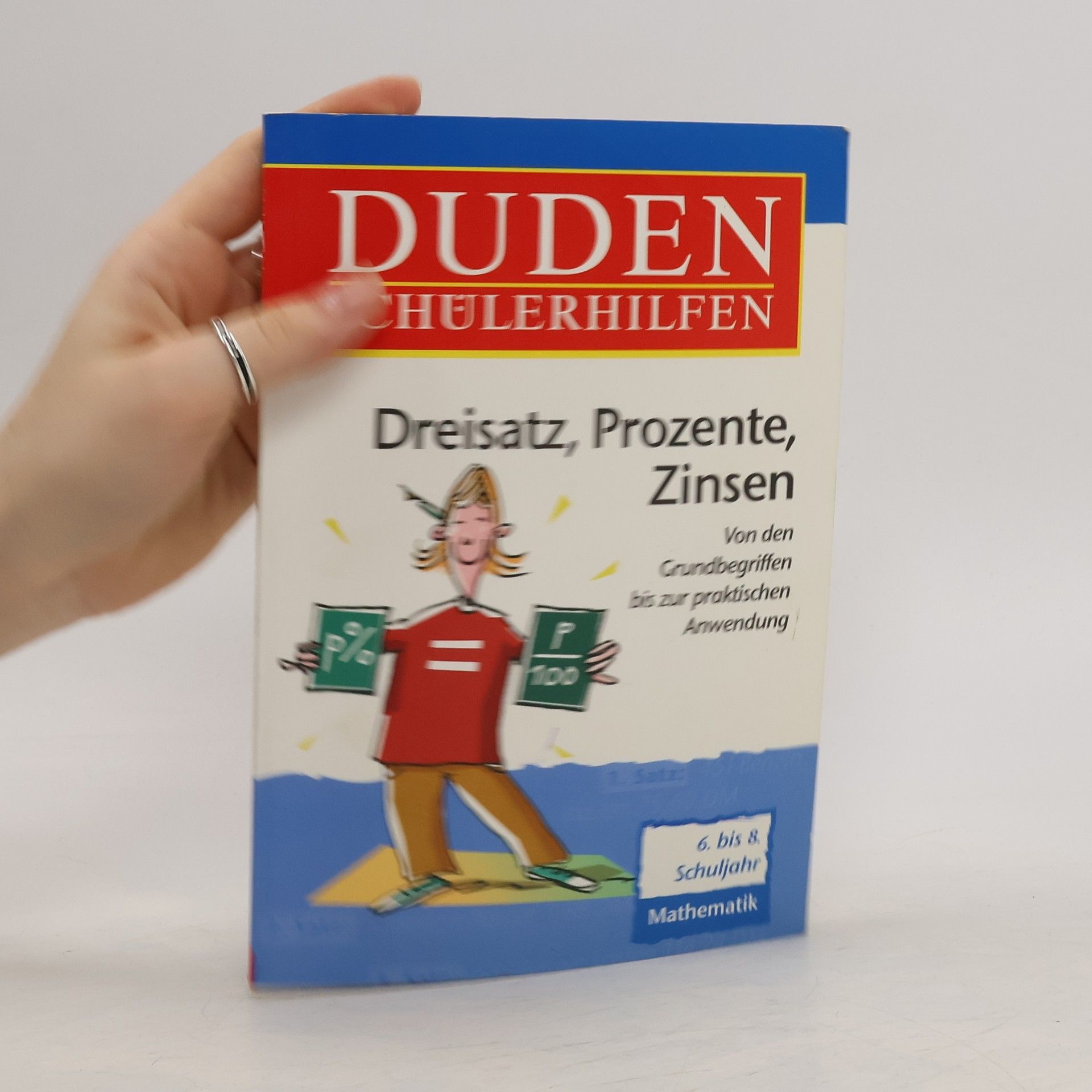 Hans Borucki Duden Schülerhilfen, Dreisatz und Prozente, 6.-8. Schuljahr