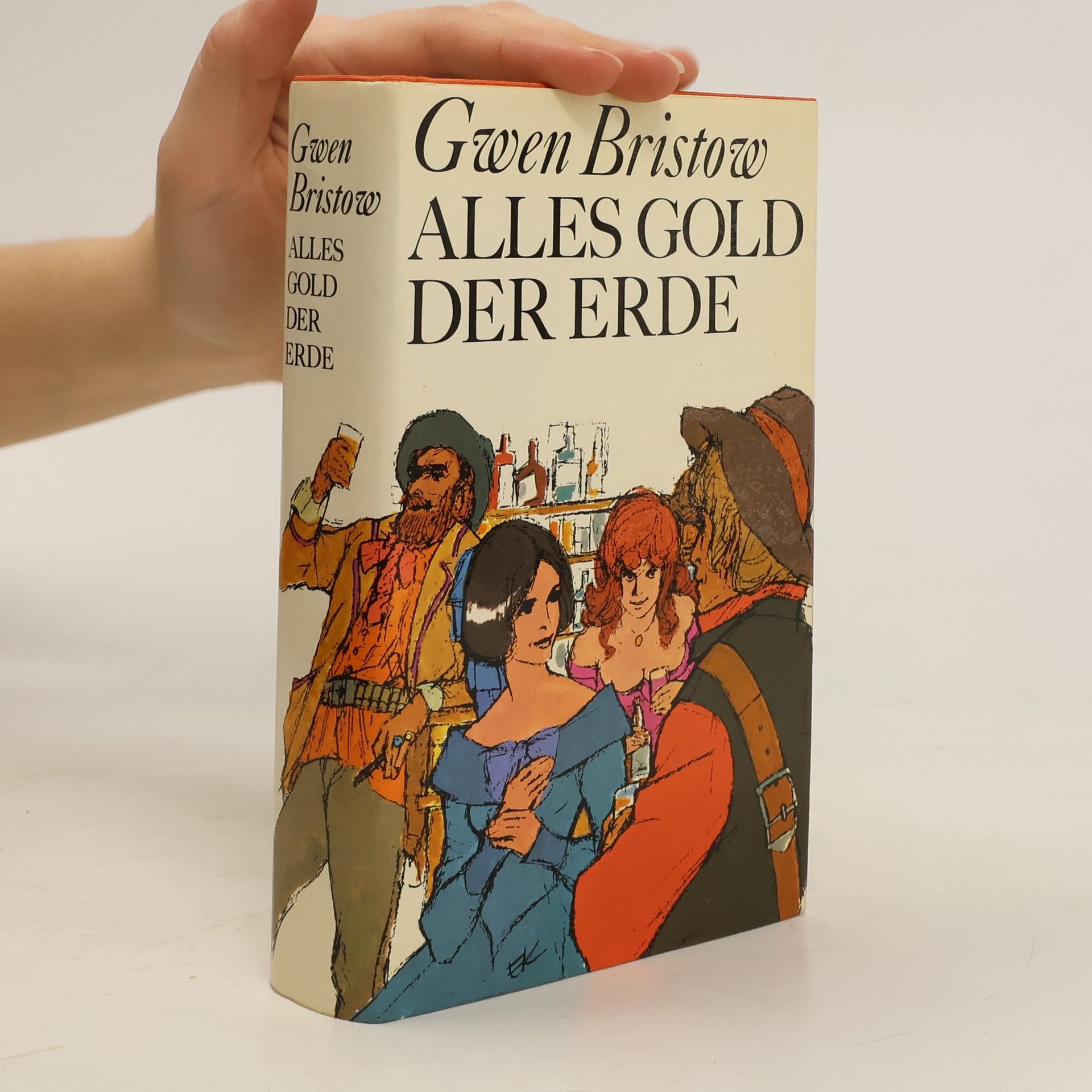 Gwen Bristow Alles Gold der Erde